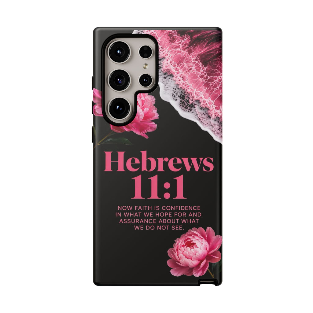 Bible Verses phone case -  Hebrews 11:1 Faith Phone Case — Pink Floral Scripture iPhone Cover