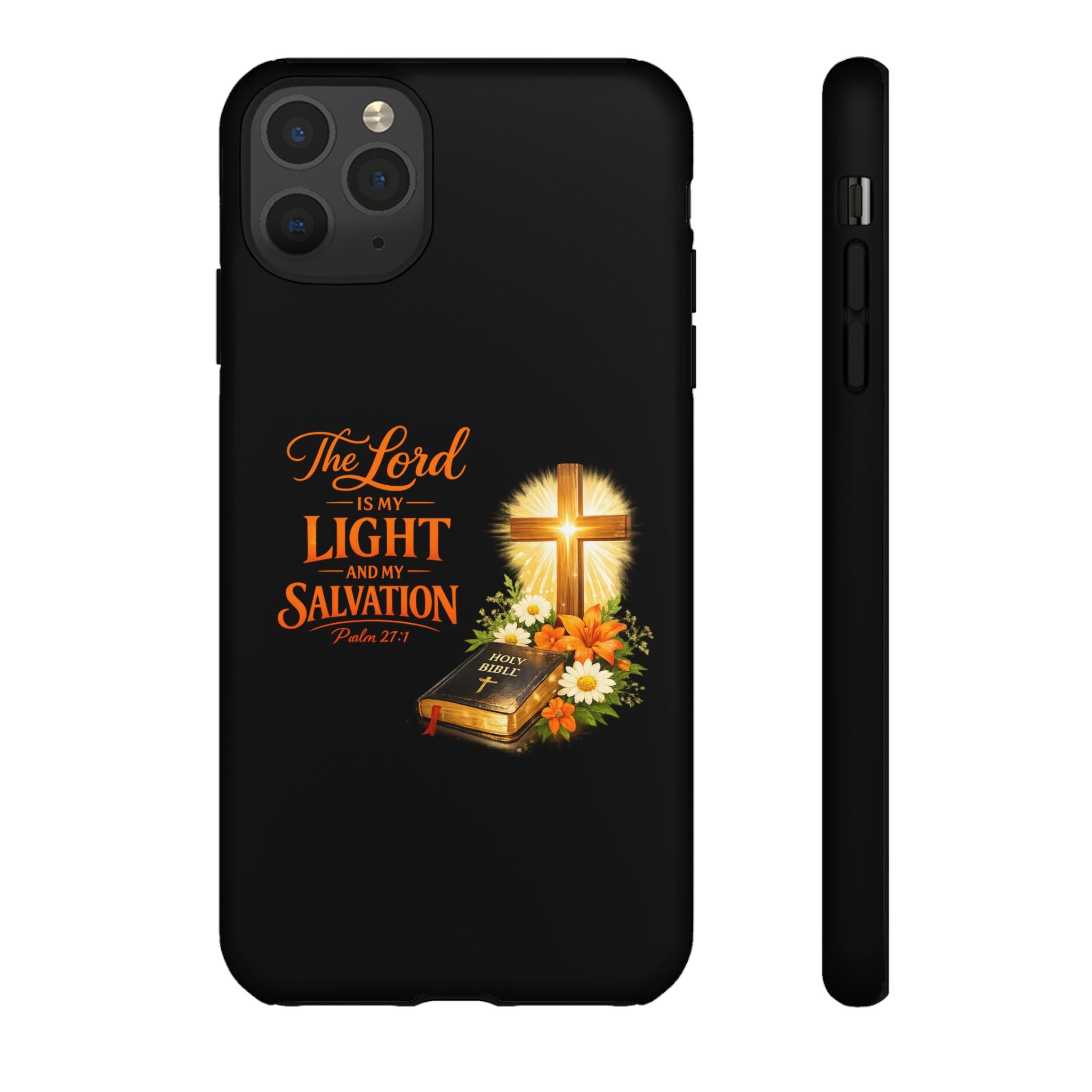 Christian Phone Case — "The Lord Is My Light and My Salvation" Bible Verse Design