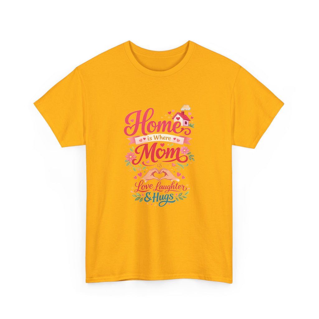 Mom Home T‑Shirt — “Home Is Where Mom Is” Floral Mother’s Day Tee