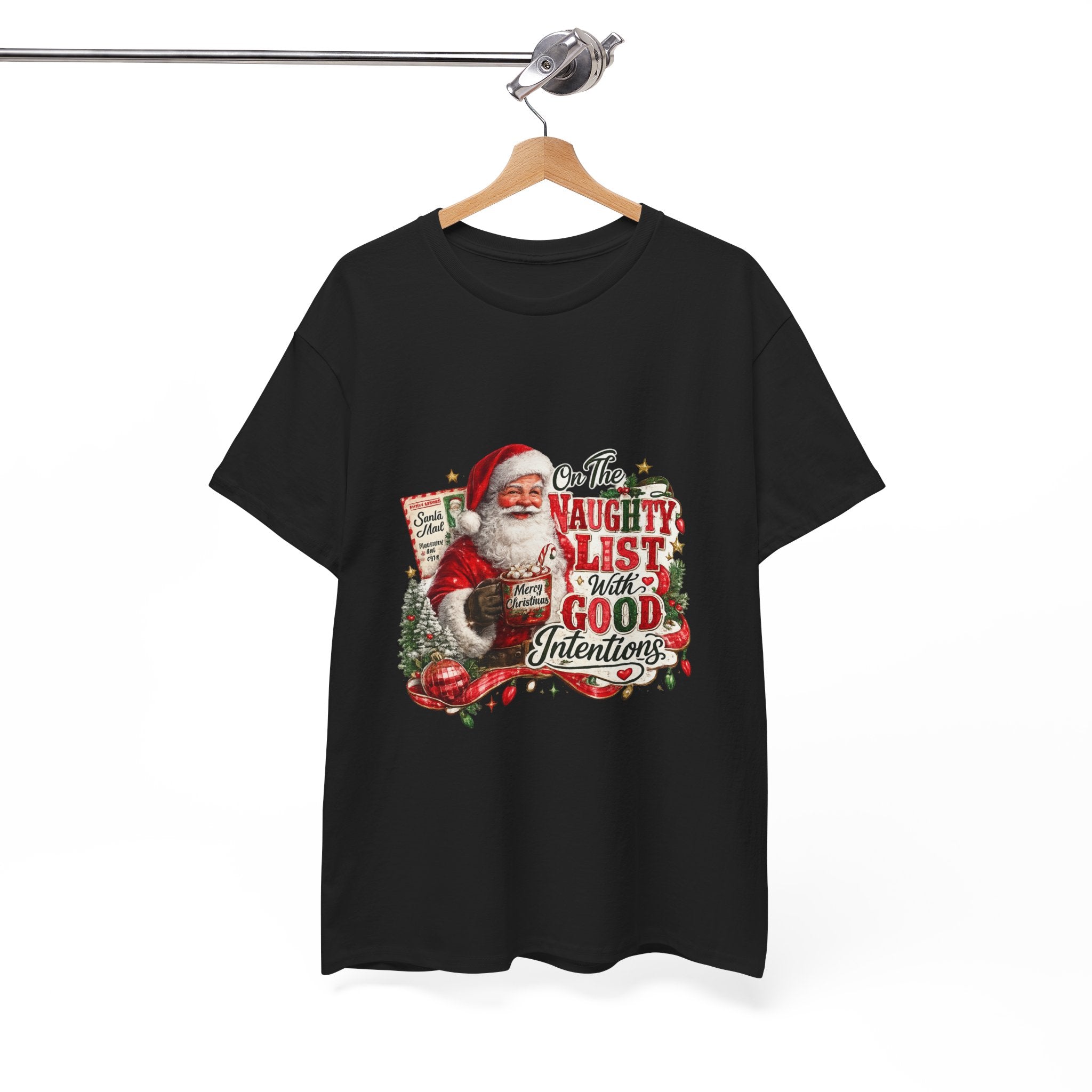 Christmas T-Shirt — 'On the Naughty List, I Have Good Intentions' Santa Tee