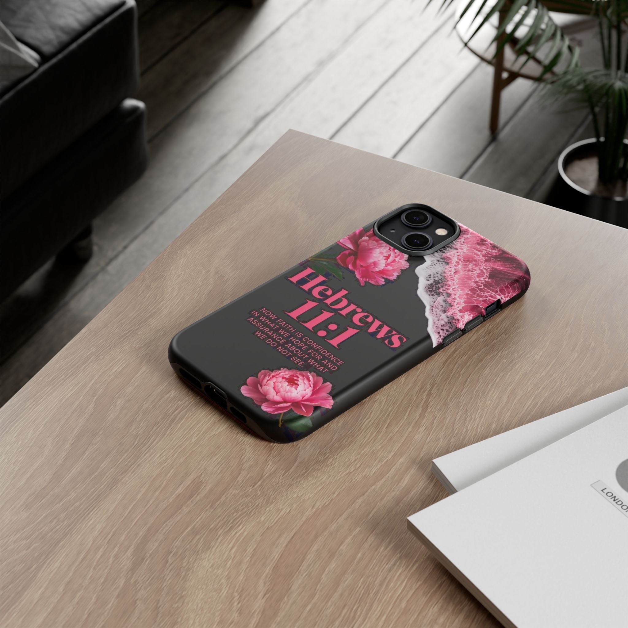 Bible Verses phone case -  Hebrews 11:1 Faith Phone Case — Pink Floral Scripture iPhone Cover