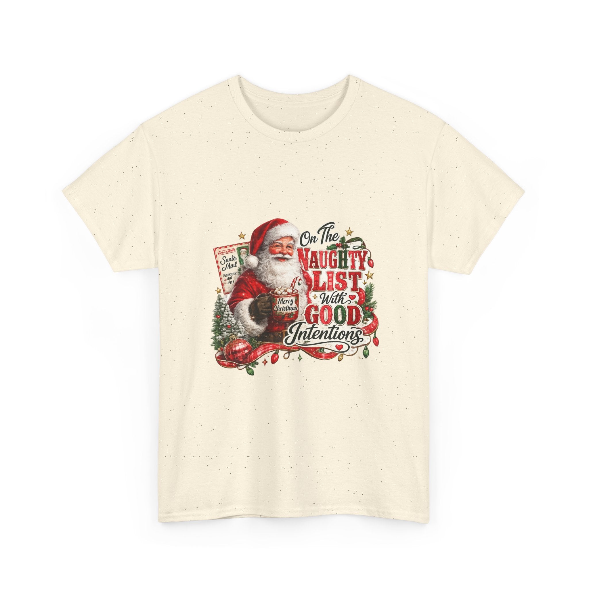 Christmas T-Shirt — 'On the Naughty List, I Have Good Intentions' Santa Tee