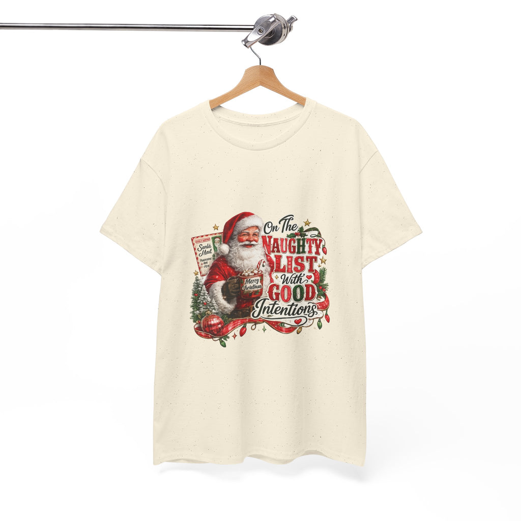 Christmas T-Shirt — 'On the Naughty List, I Have Good Intentions' Santa Tee