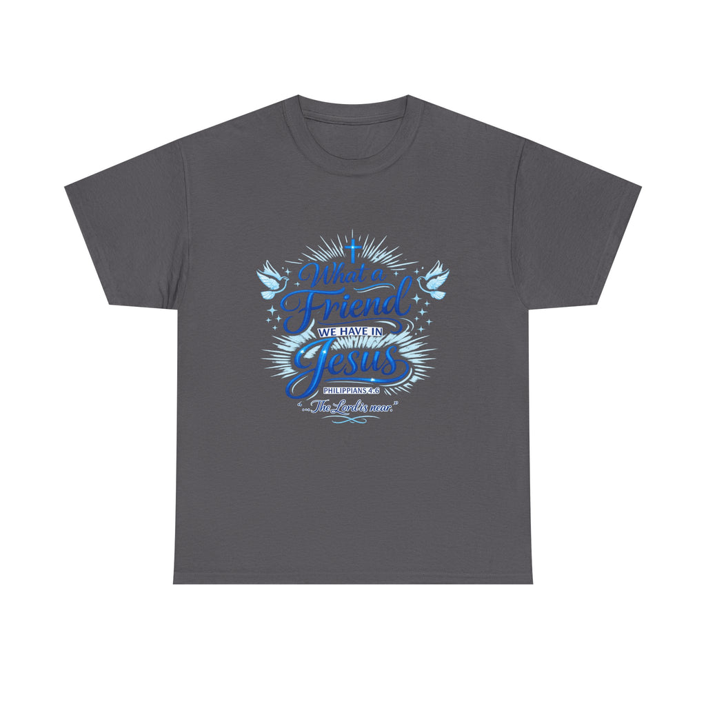 Christian Tee — “What a Friend We Have in Jesus” Inspirational Faith T-Shirt