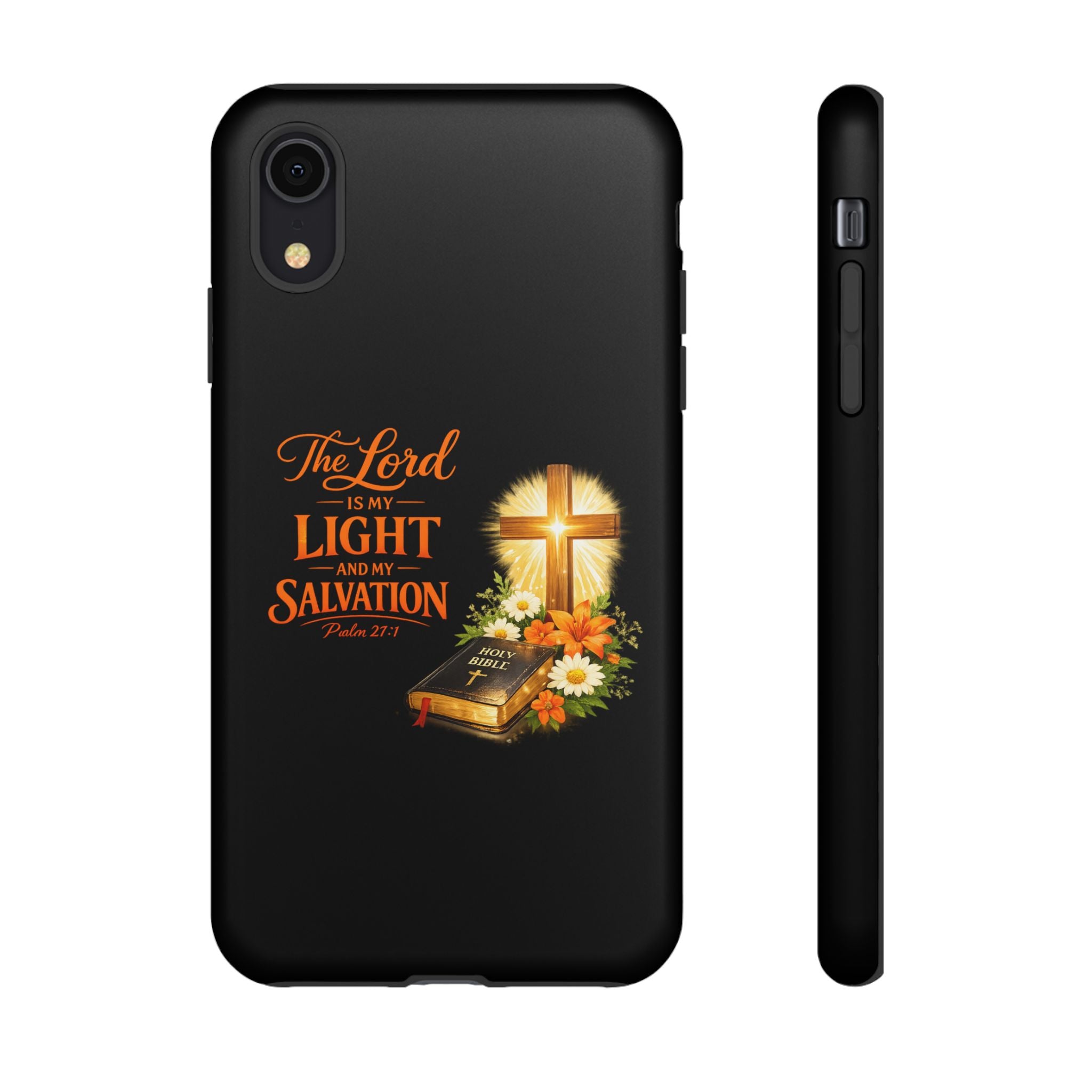 Christian Phone Case — "The Lord Is My Light and My Salvation" Bible Verse Design
