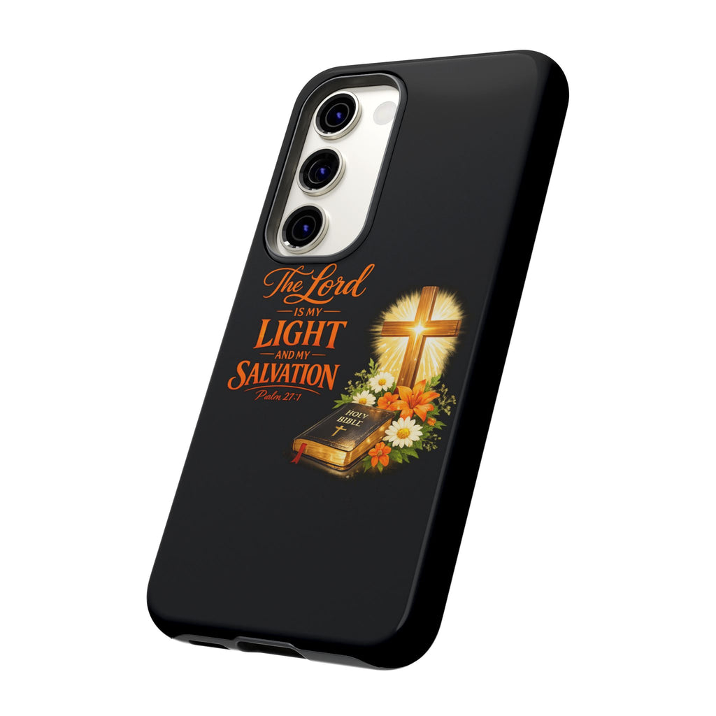 Christian Phone Case — "The Lord Is My Light and My Salvation" Bible Verse Design