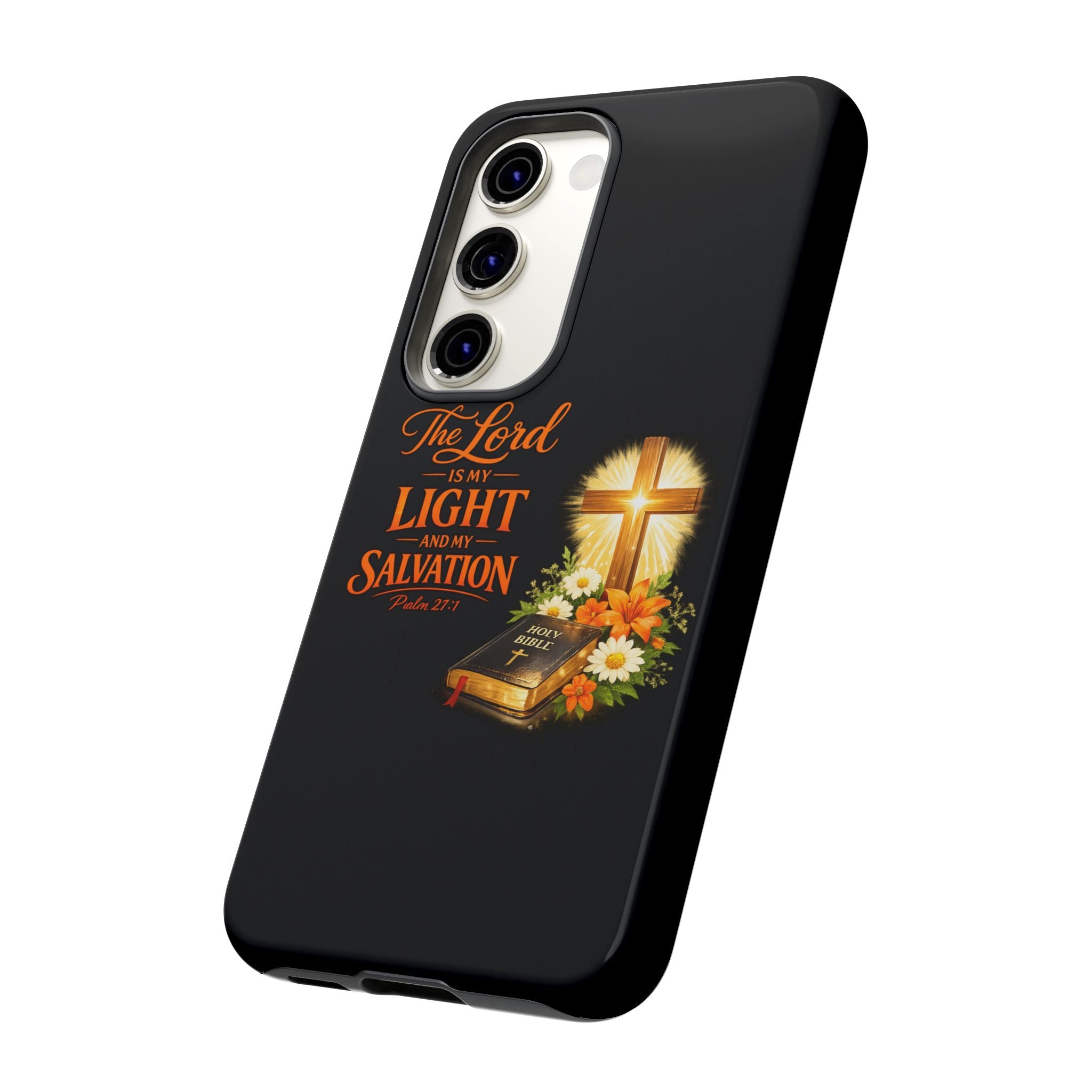 Christian Phone Case — "The Lord Is My Light and My Salvation" Bible Verse Design