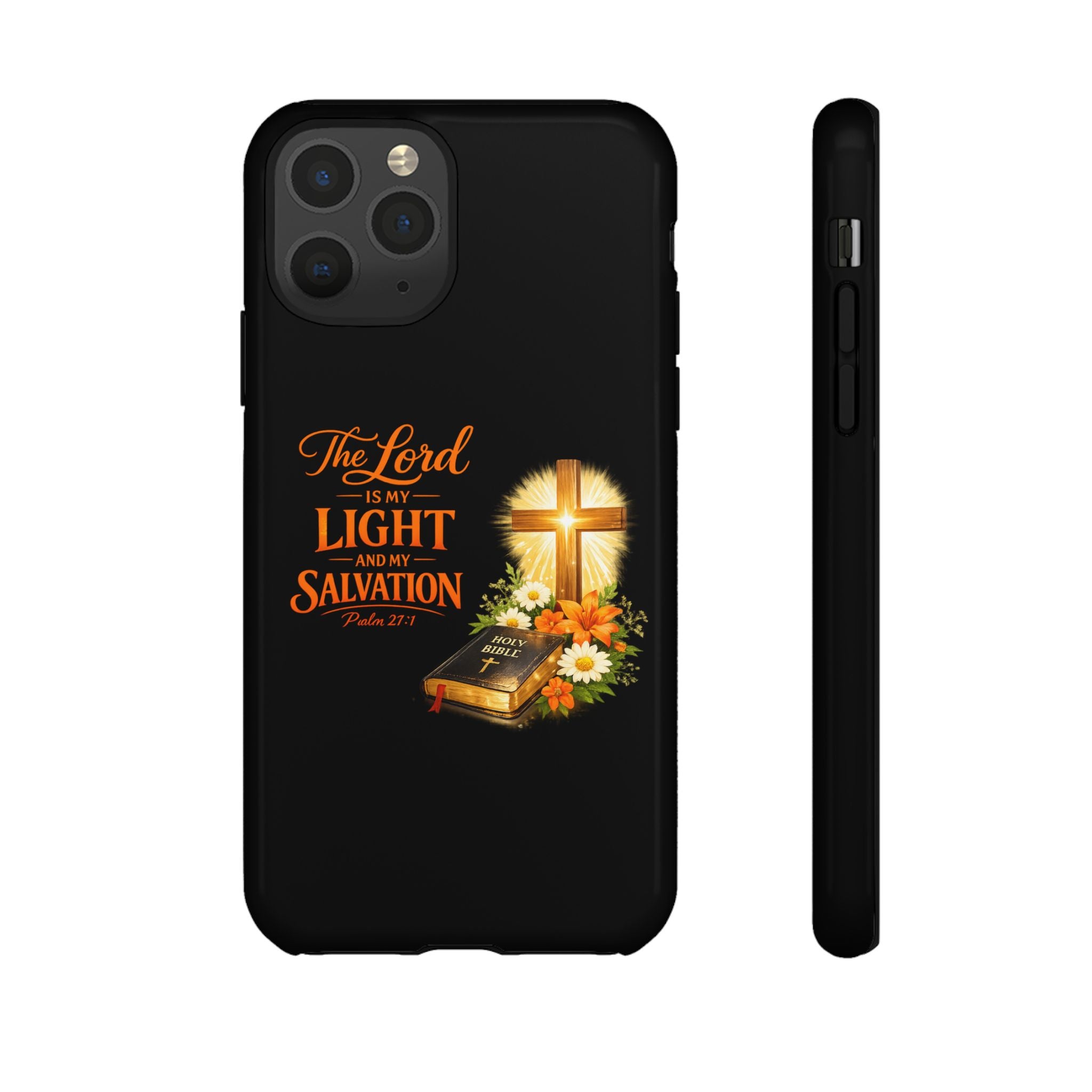 Christian Phone Case — "The Lord Is My Light and My Salvation" Bible Verse Design