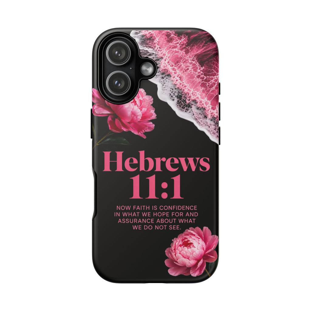Bible Verses phone case -  Hebrews 11:1 Faith Phone Case — Pink Floral Scripture iPhone Cover