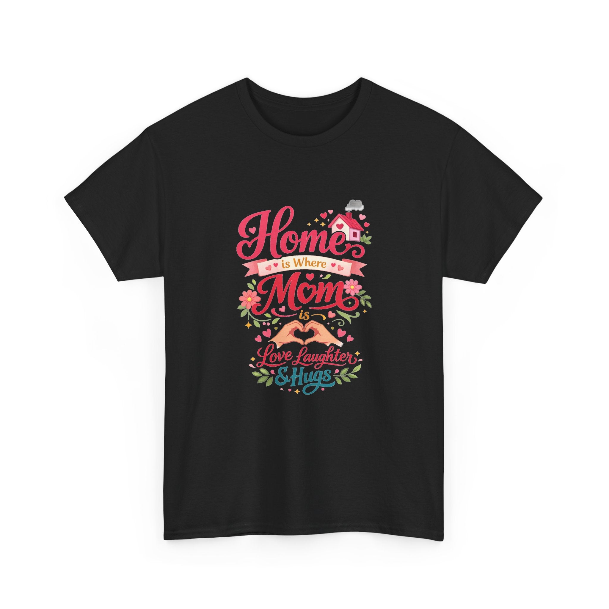 Mom Home T‑Shirt — “Home Is Where Mom Is” Floral Mother’s Day Tee