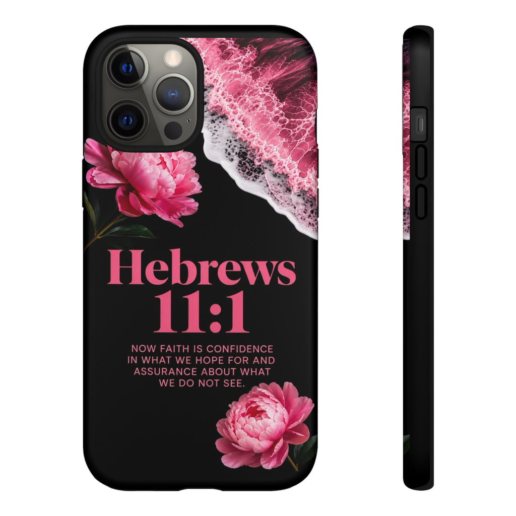 Bible Verses phone case -  Hebrews 11:1 Faith Phone Case — Pink Floral Scripture iPhone Cover