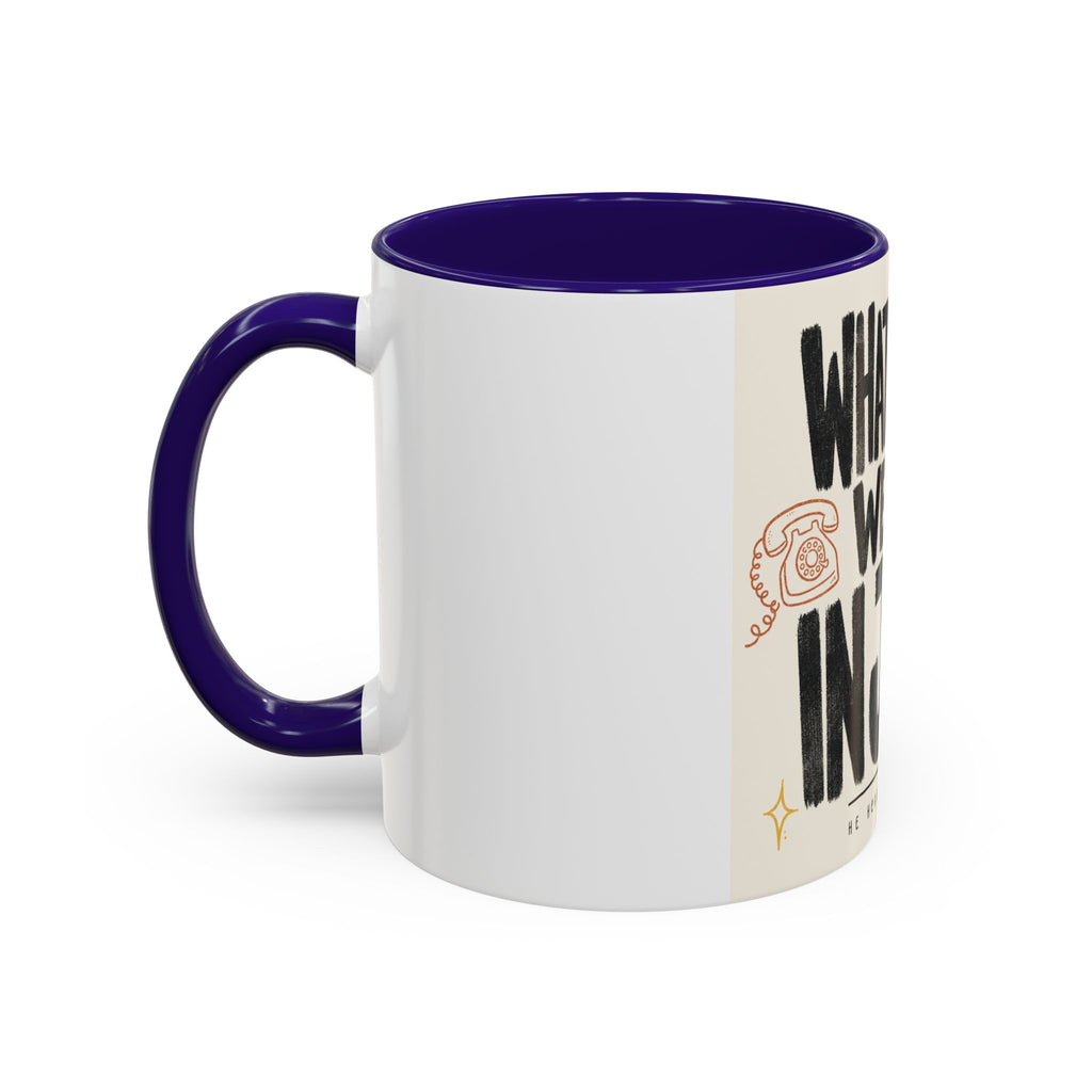 What a Friend We Have in Jesus Mug — Inspirational Christian Coffee Cup (11oz/15oz)