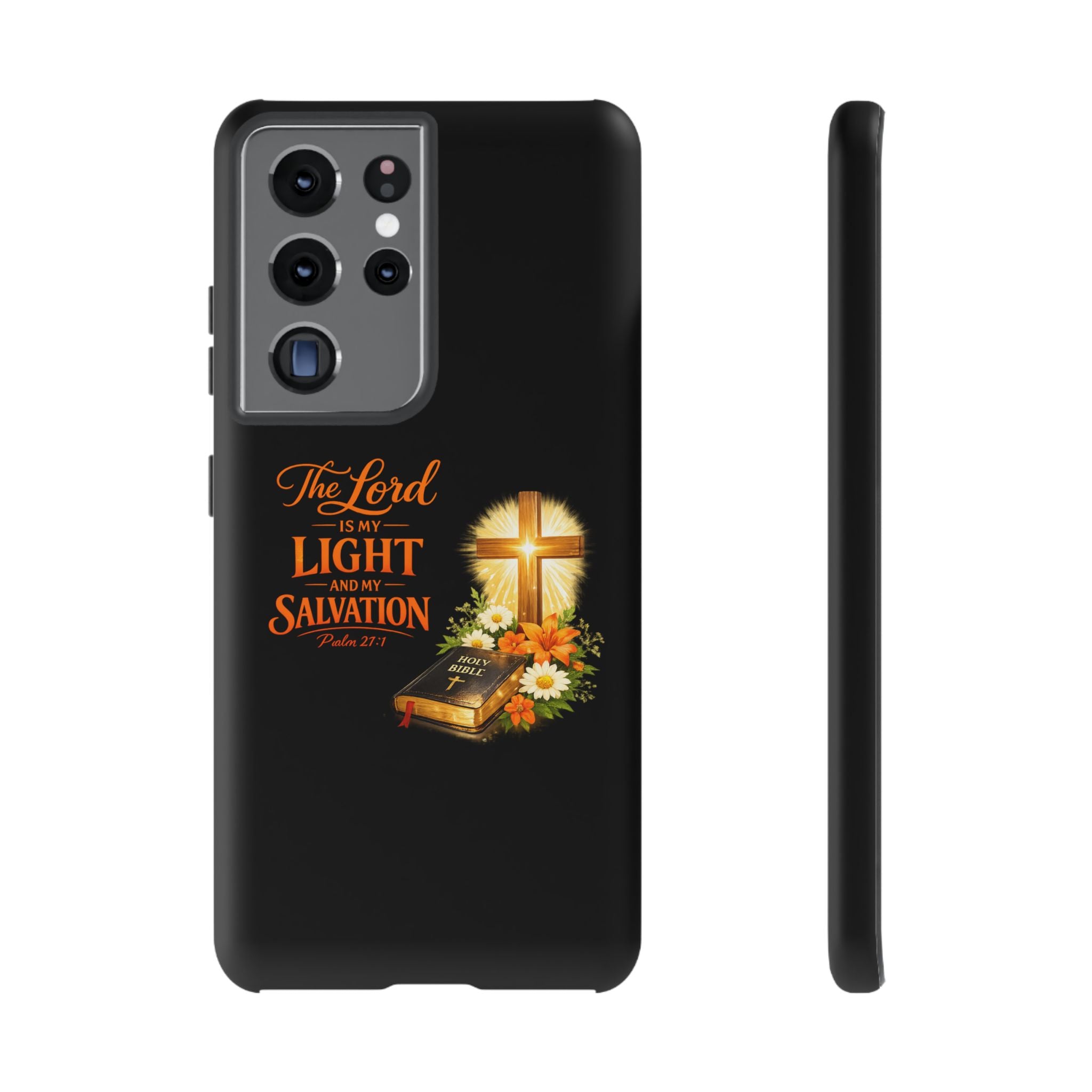 Christian Phone Case — "The Lord Is My Light and My Salvation" Bible Verse Design