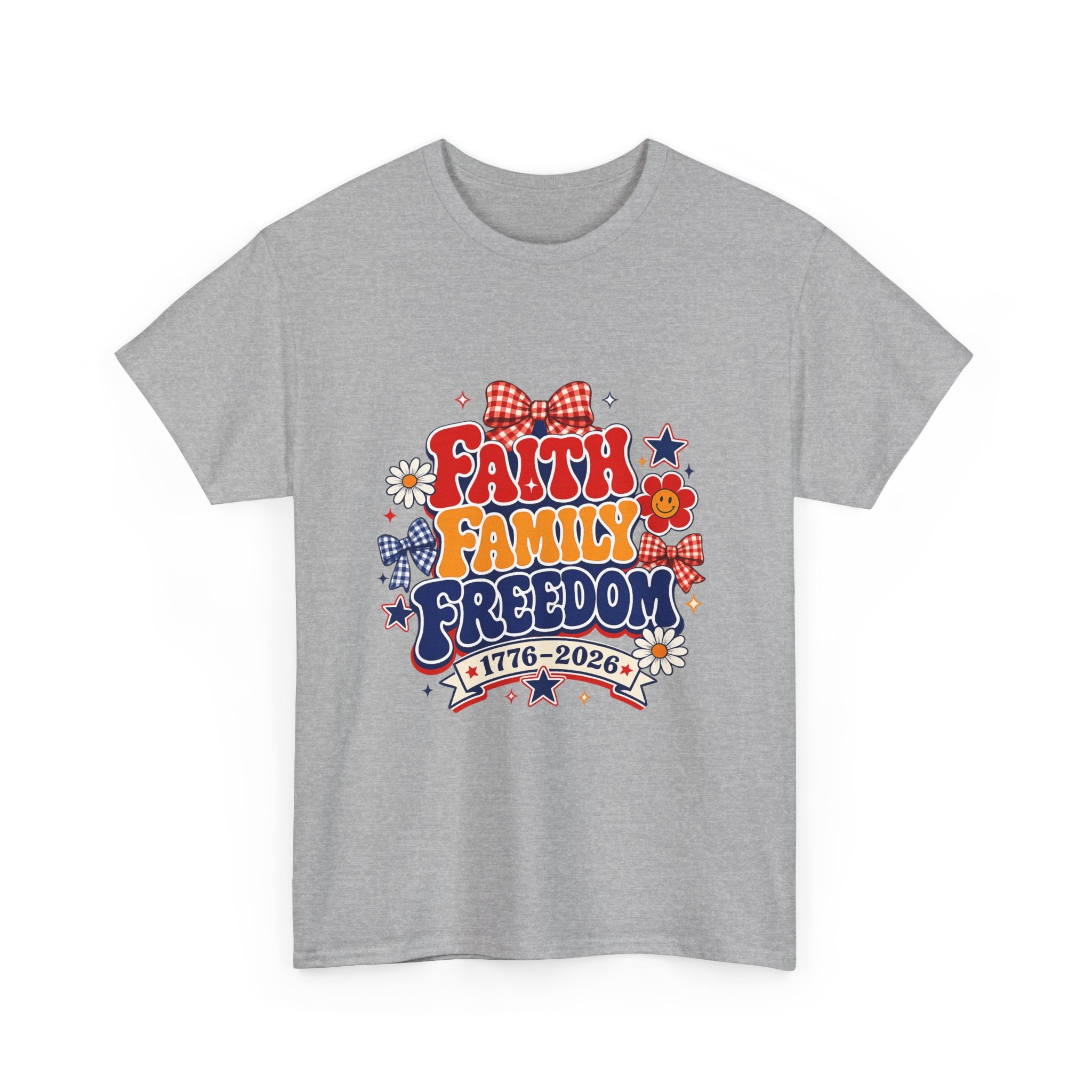 Fourth of July t-shirts - Faith Family Freedom 1776-2026 Patriotic T-Shirt — 4th of July Americana Tee