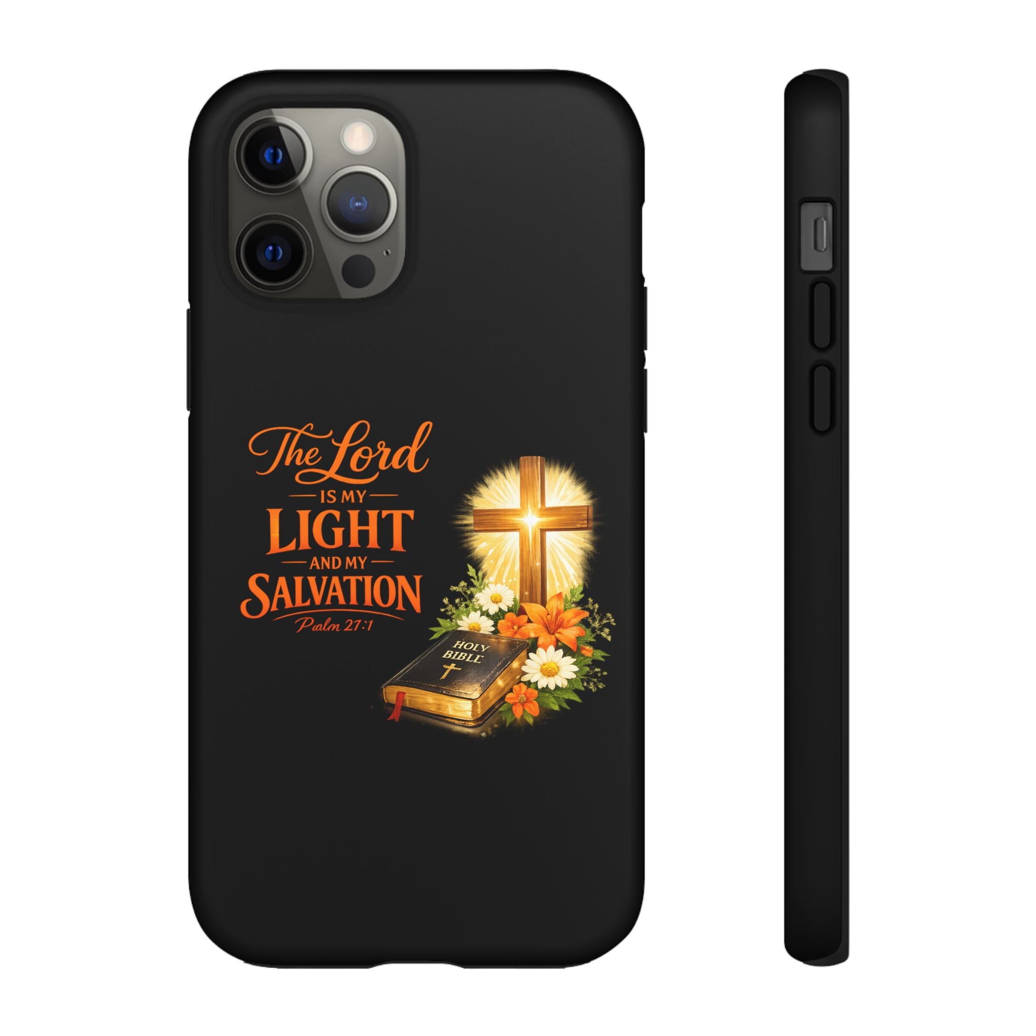Christian Phone Case — "The Lord Is My Light and My Salvation" Bible Verse Design