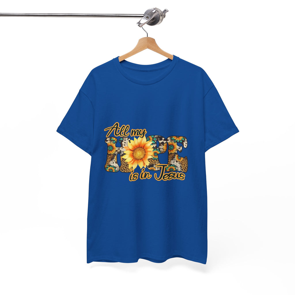 Faith Sunflower Tee - "All My Hope Is in Jesus" Christian T-Shirt