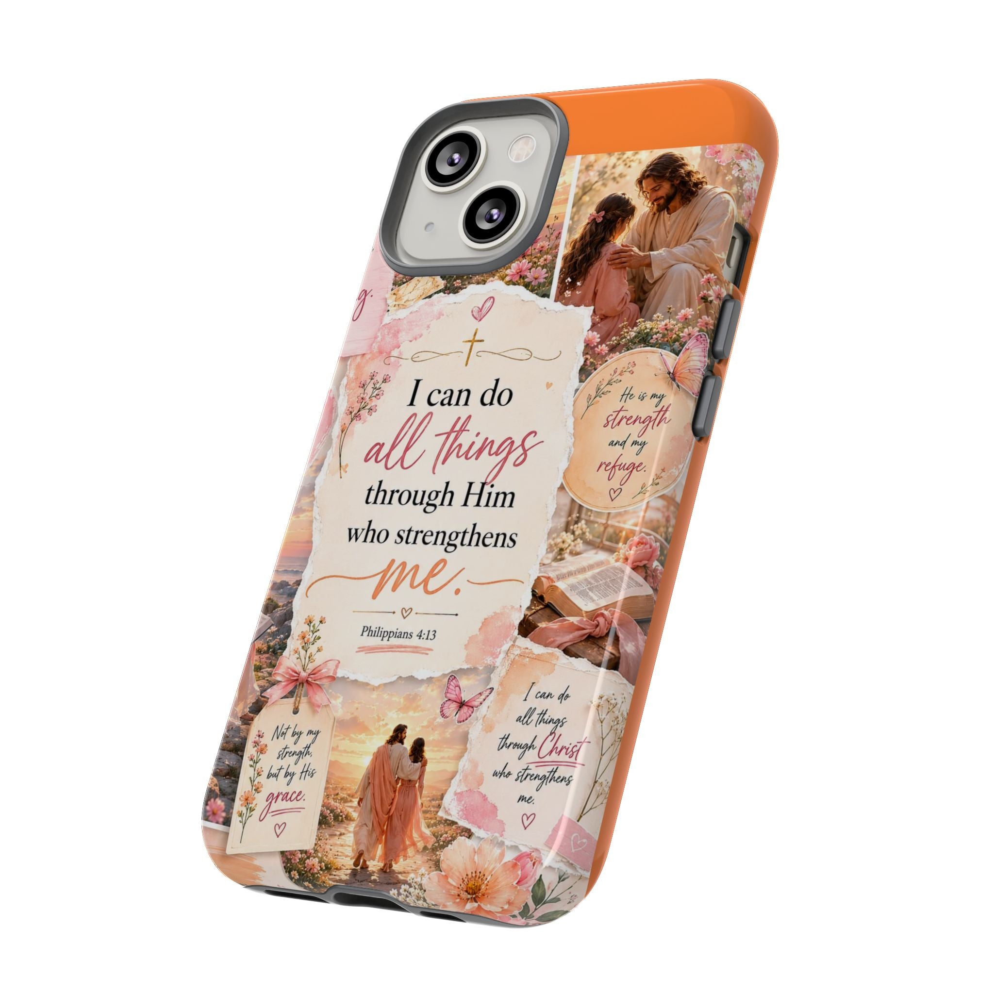 Christian Phone Case bible verses — "I Can Do All Things Through Him" Inspirational Scripture Design