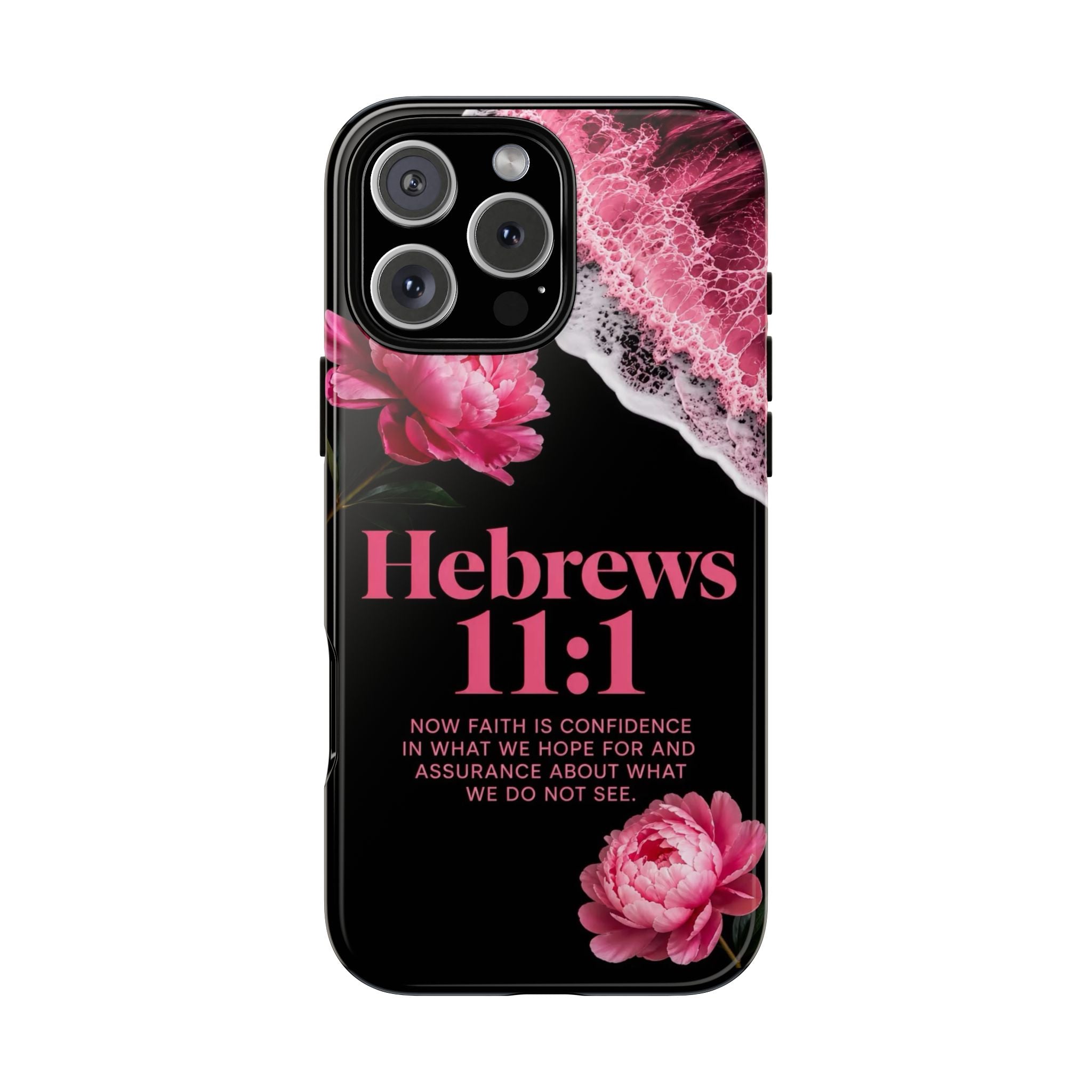 Bible Verses phone case -  Hebrews 11:1 Faith Phone Case — Pink Floral Scripture iPhone Cover