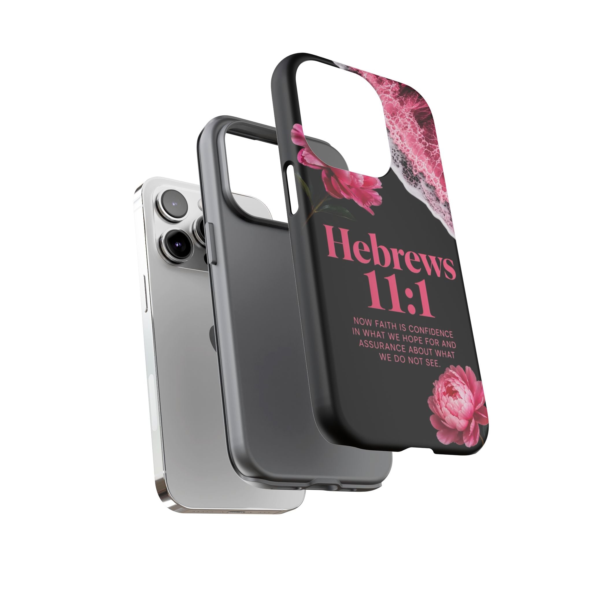 Bible Verses phone case -  Hebrews 11:1 Faith Phone Case — Pink Floral Scripture iPhone Cover