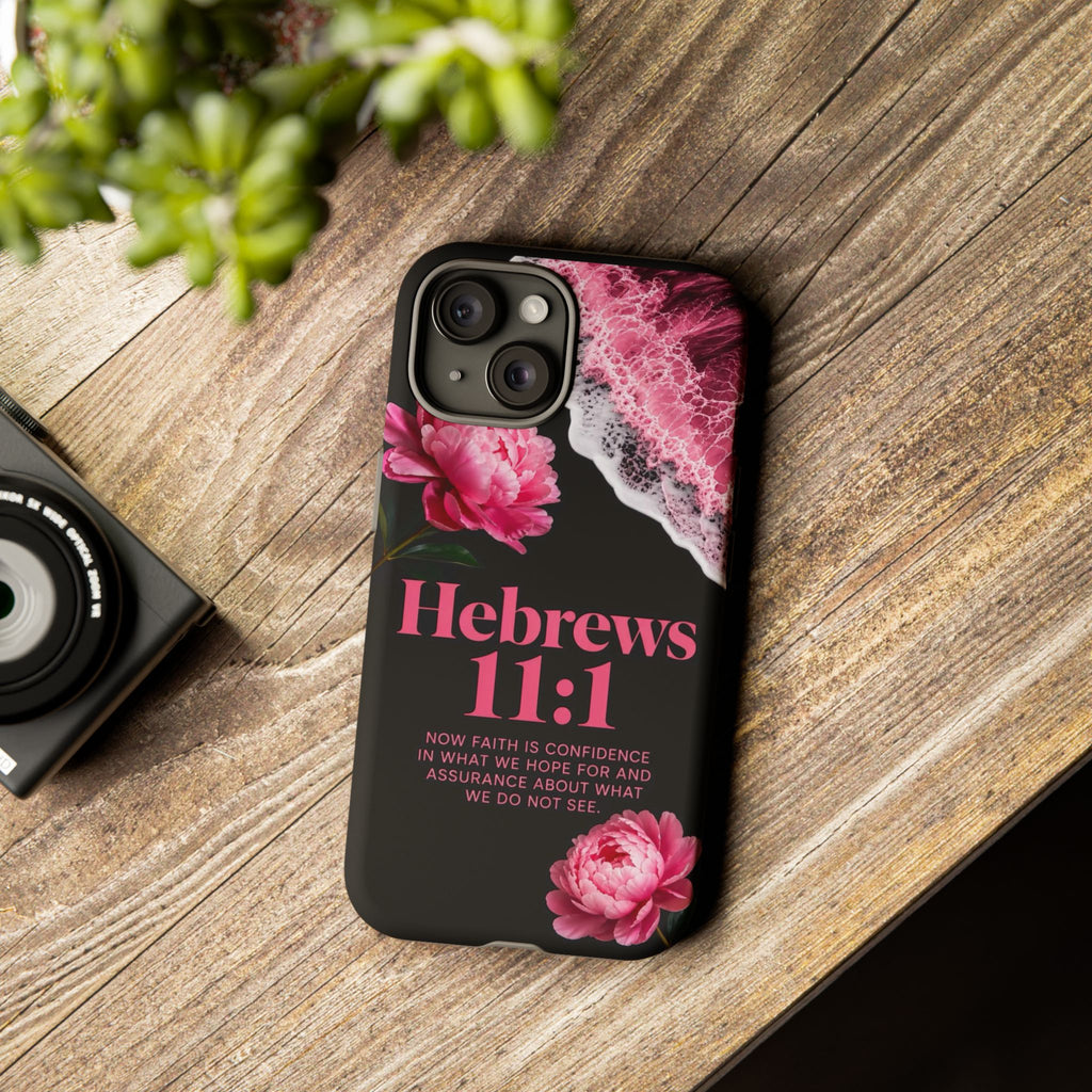 Bible Verses phone case -  Hebrews 11:1 Faith Phone Case — Pink Floral Scripture iPhone Cover