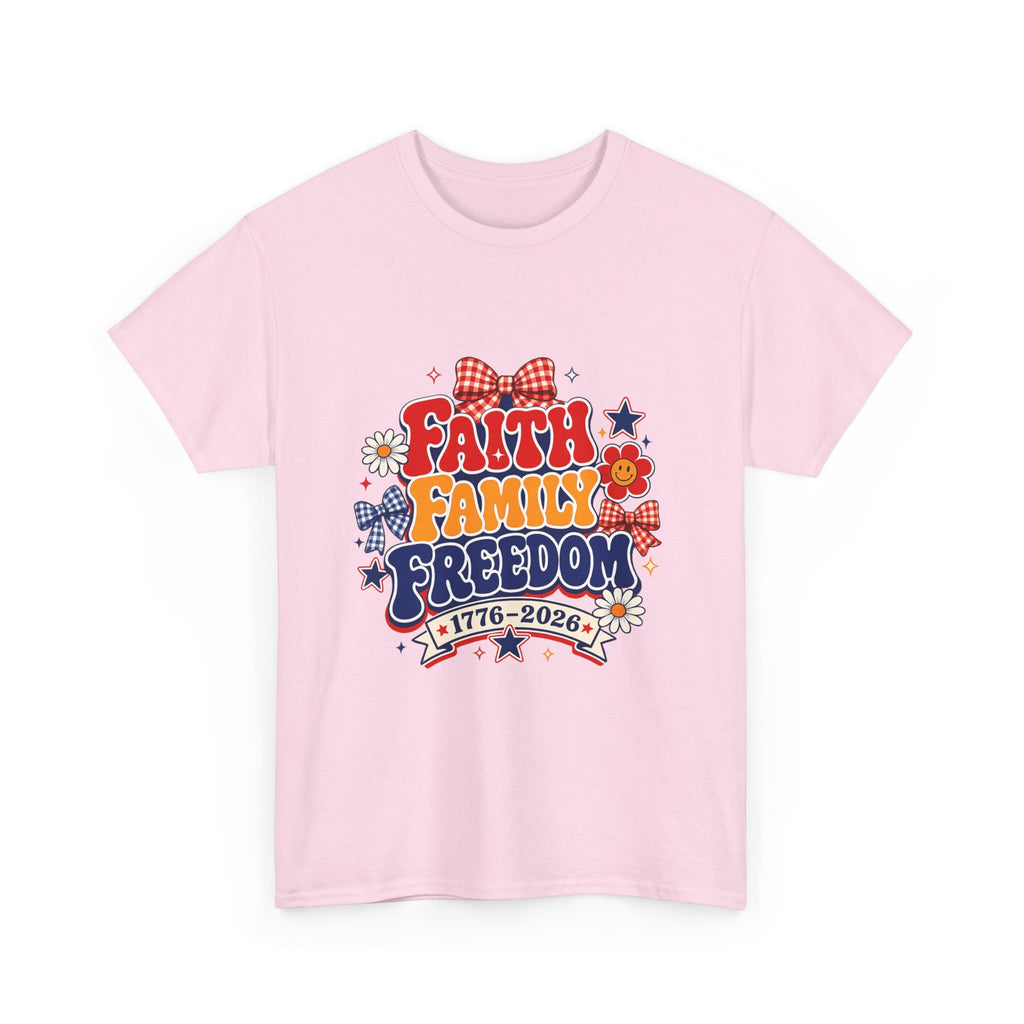 Fourth of July t-shirts - Faith Family Freedom 1776-2026 Patriotic T-Shirt — 4th of July Americana Tee