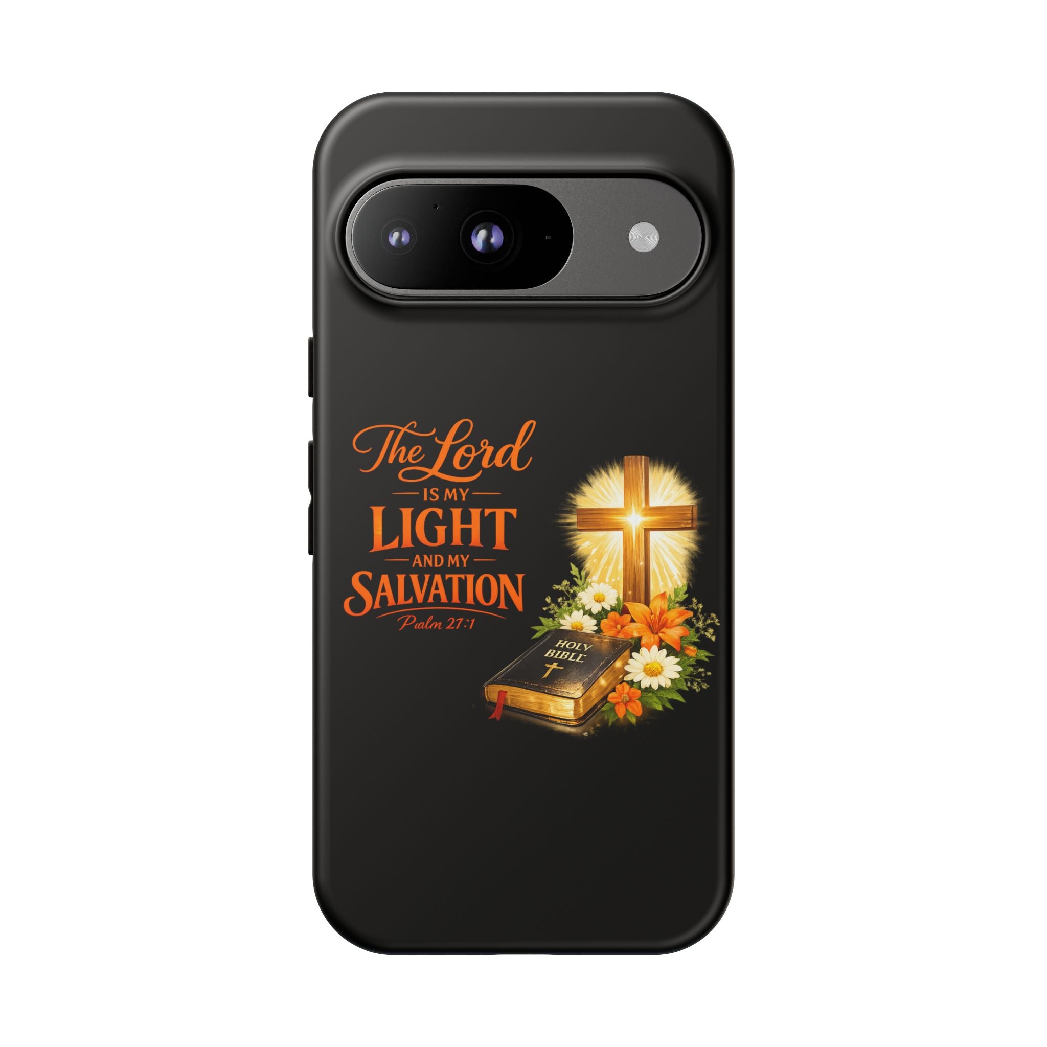 Christian Phone Case — "The Lord Is My Light and My Salvation" Bible Verse Design