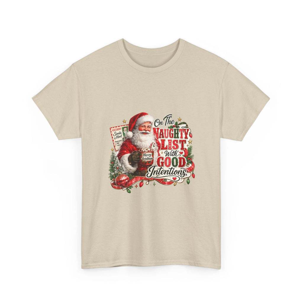 Christmas T-Shirt — 'On the Naughty List, I Have Good Intentions' Santa Tee