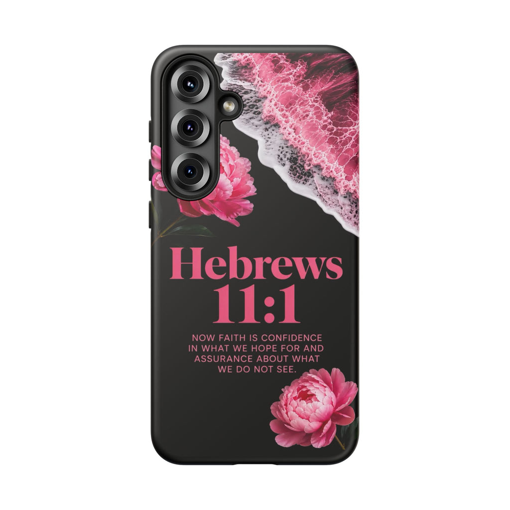 Bible Verses phone case -  Hebrews 11:1 Faith Phone Case — Pink Floral Scripture iPhone Cover