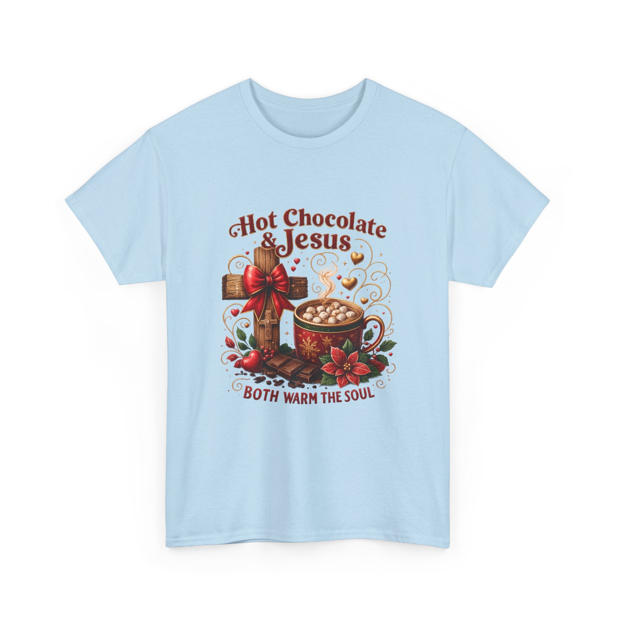 Christian T-Shirt — Hot Chocolate & Jesus "Both Warm the Soul" Christian Holiday Tee