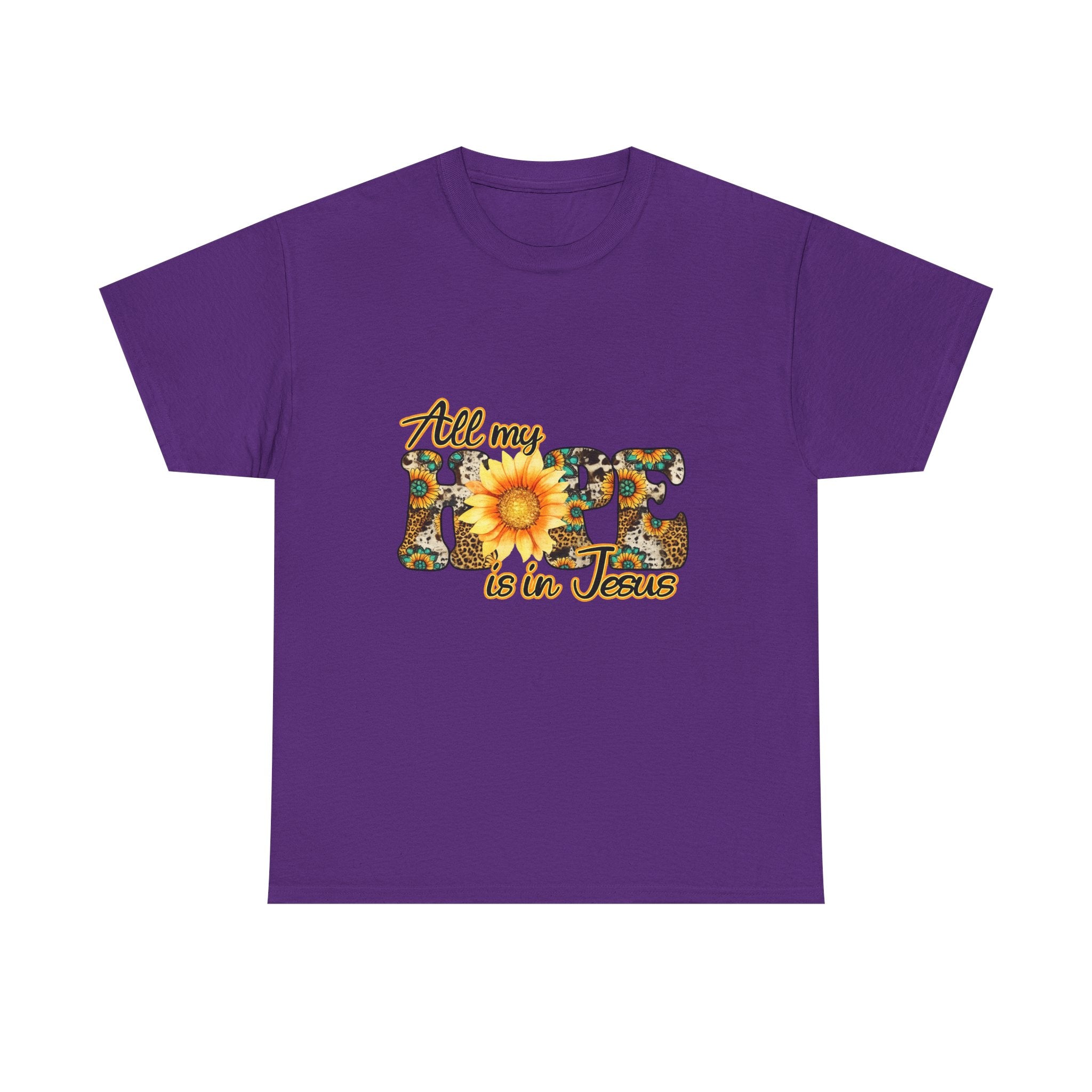 Faith Sunflower Tee - "All My Hope Is in Jesus" Christian T-Shirt