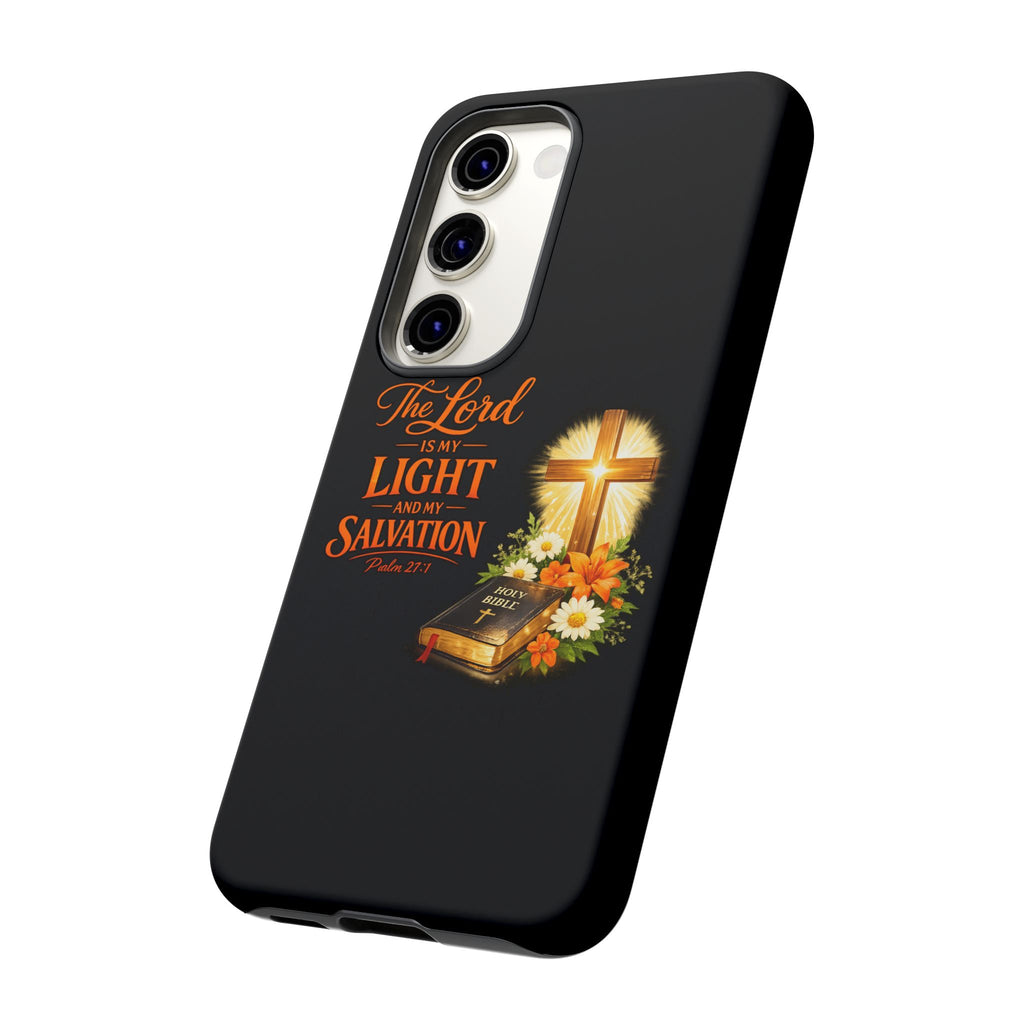 Christian Phone Case — "The Lord Is My Light and My Salvation" Bible Verse Design