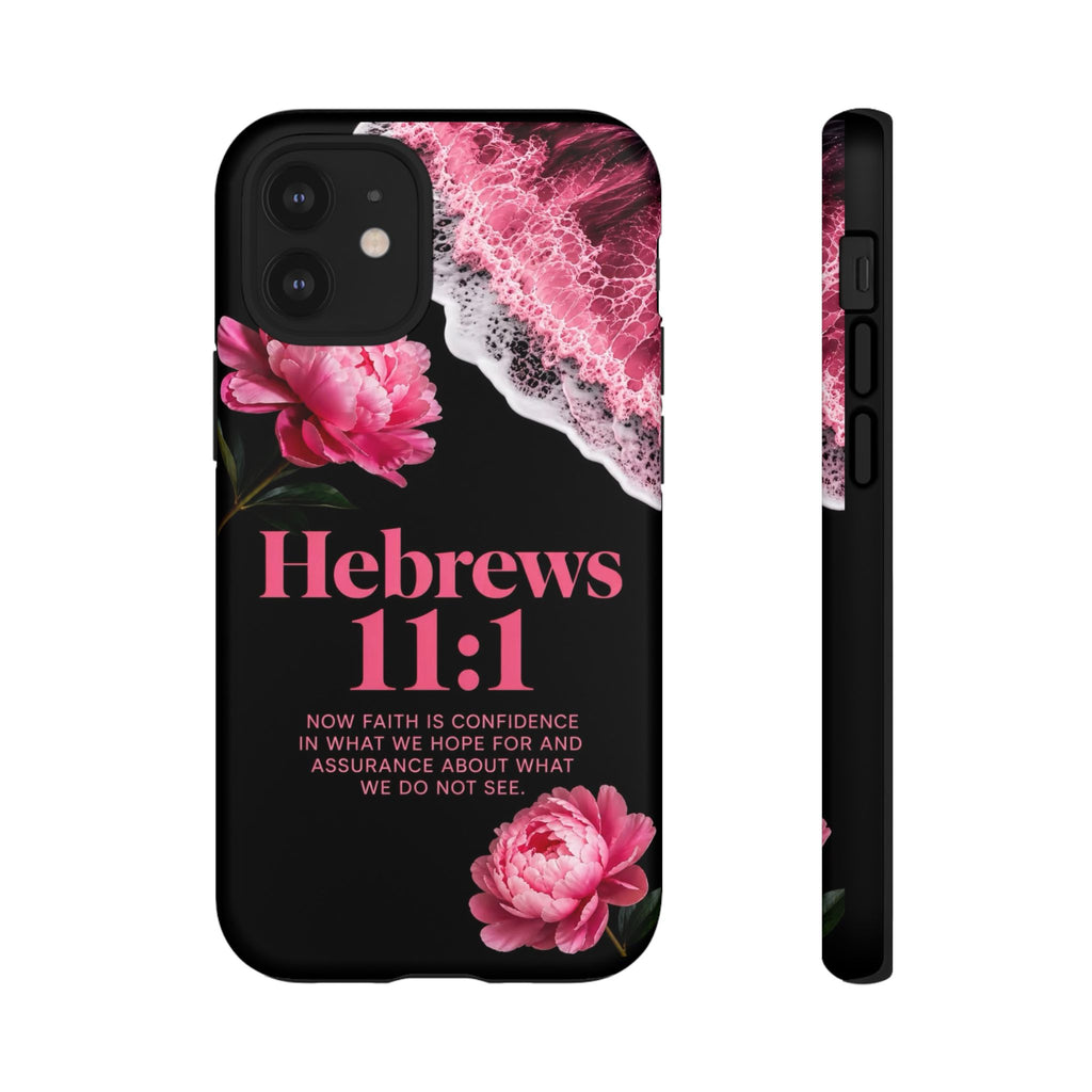 Bible Verses phone case -  Hebrews 11:1 Faith Phone Case — Pink Floral Scripture iPhone Cover