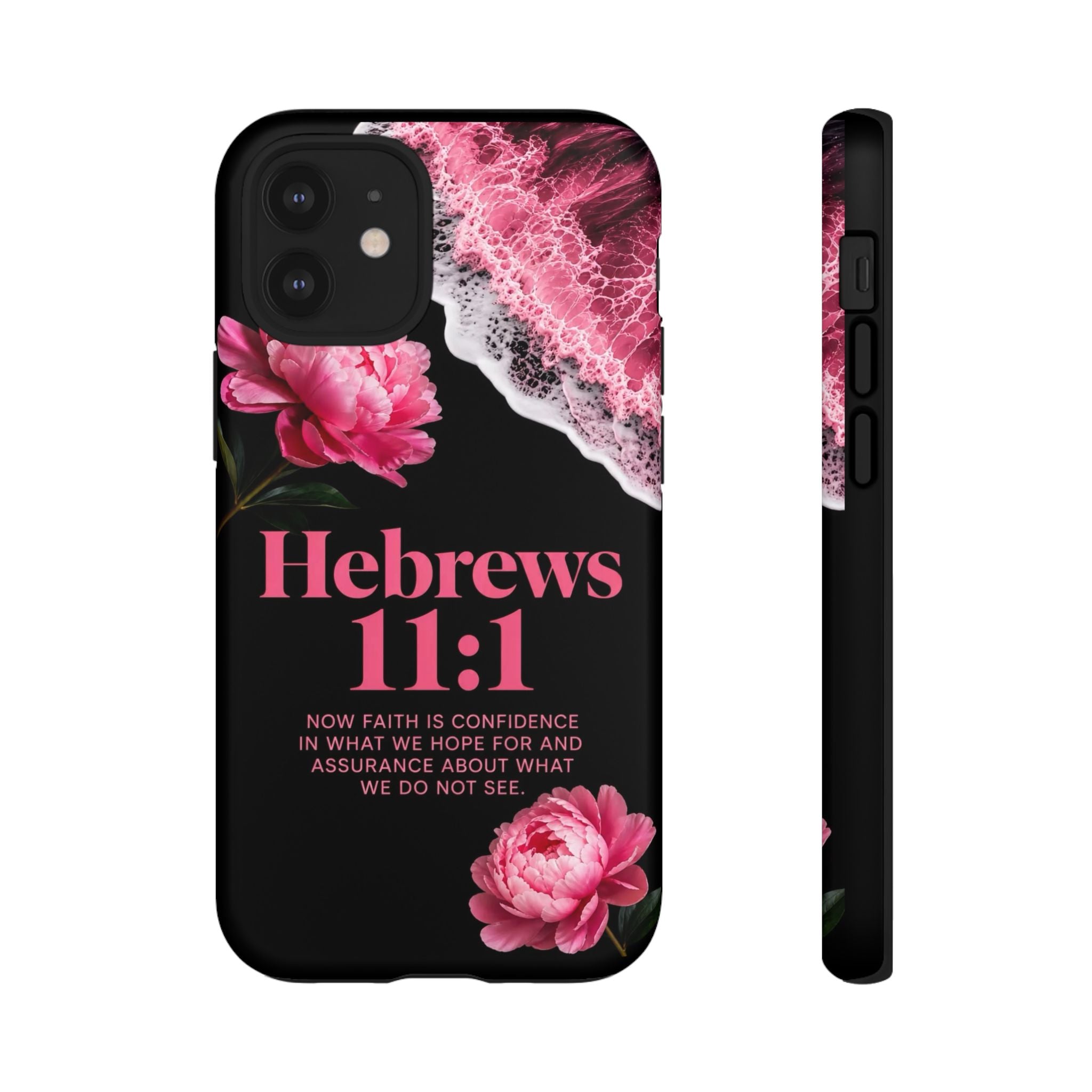 Bible Verses phone case -  Hebrews 11:1 Faith Phone Case — Pink Floral Scripture iPhone Cover