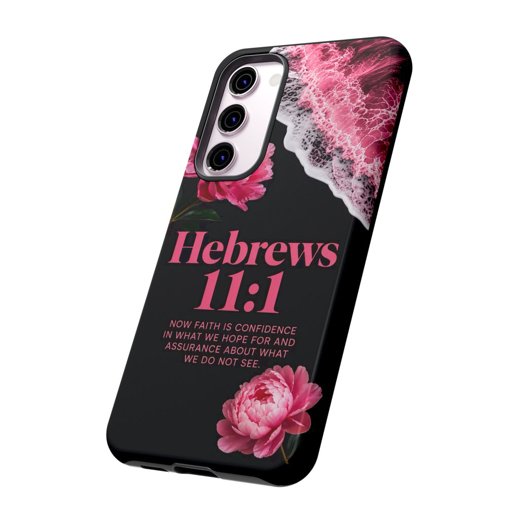 Bible Verses phone case -  Hebrews 11:1 Faith Phone Case — Pink Floral Scripture iPhone Cover