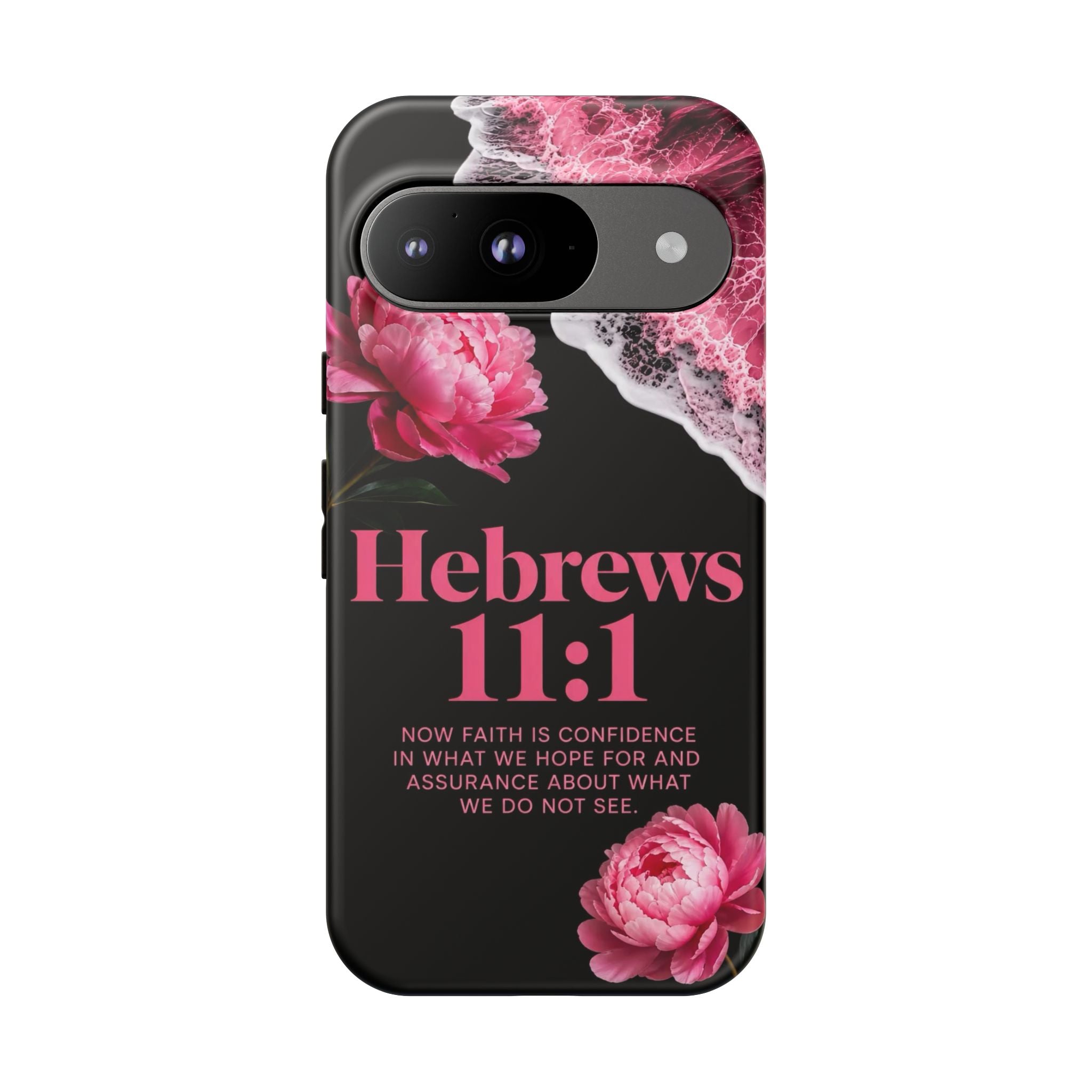 Bible Verses phone case -  Hebrews 11:1 Faith Phone Case — Pink Floral Scripture iPhone Cover