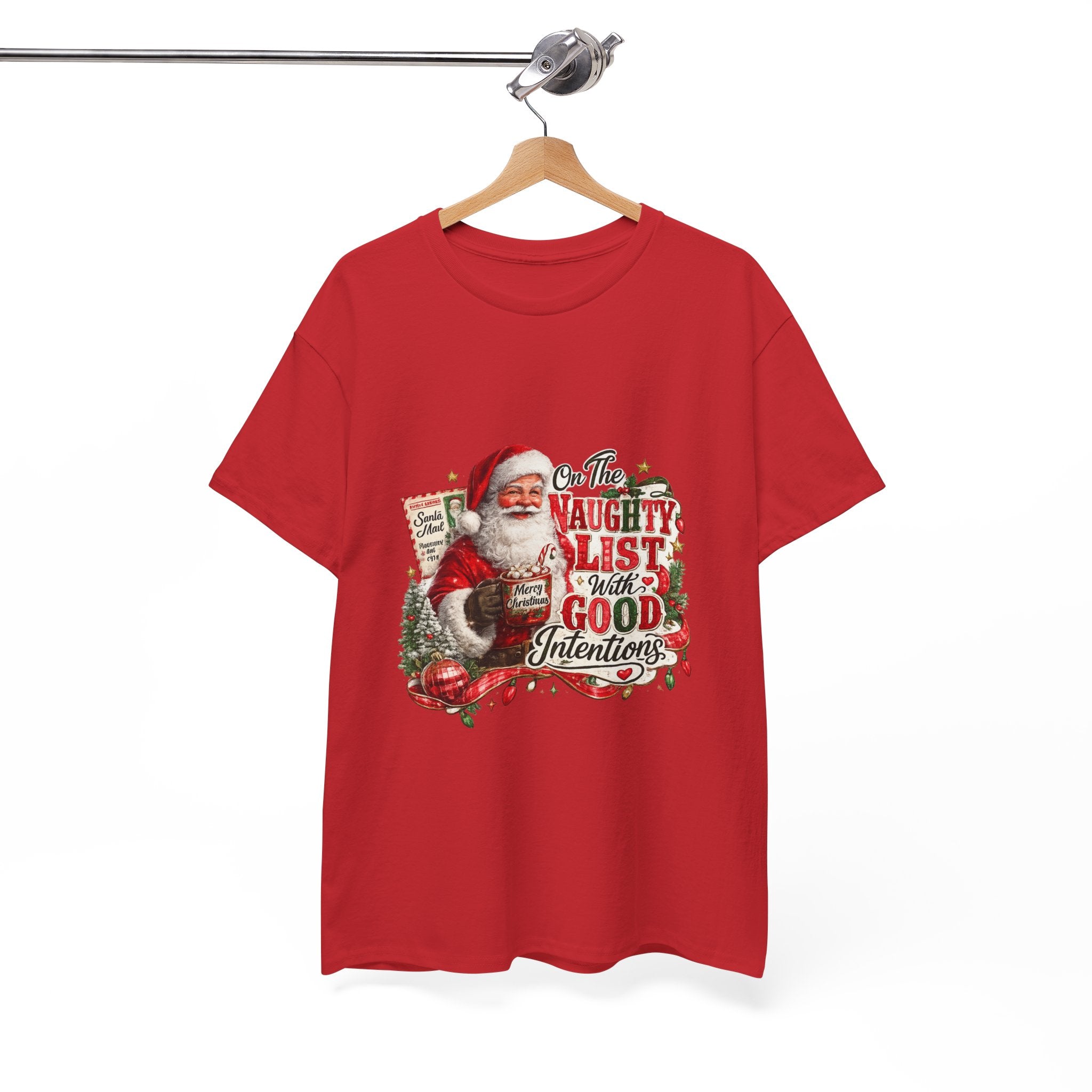 Christmas T-Shirt — 'On the Naughty List, I Have Good Intentions' Santa Tee