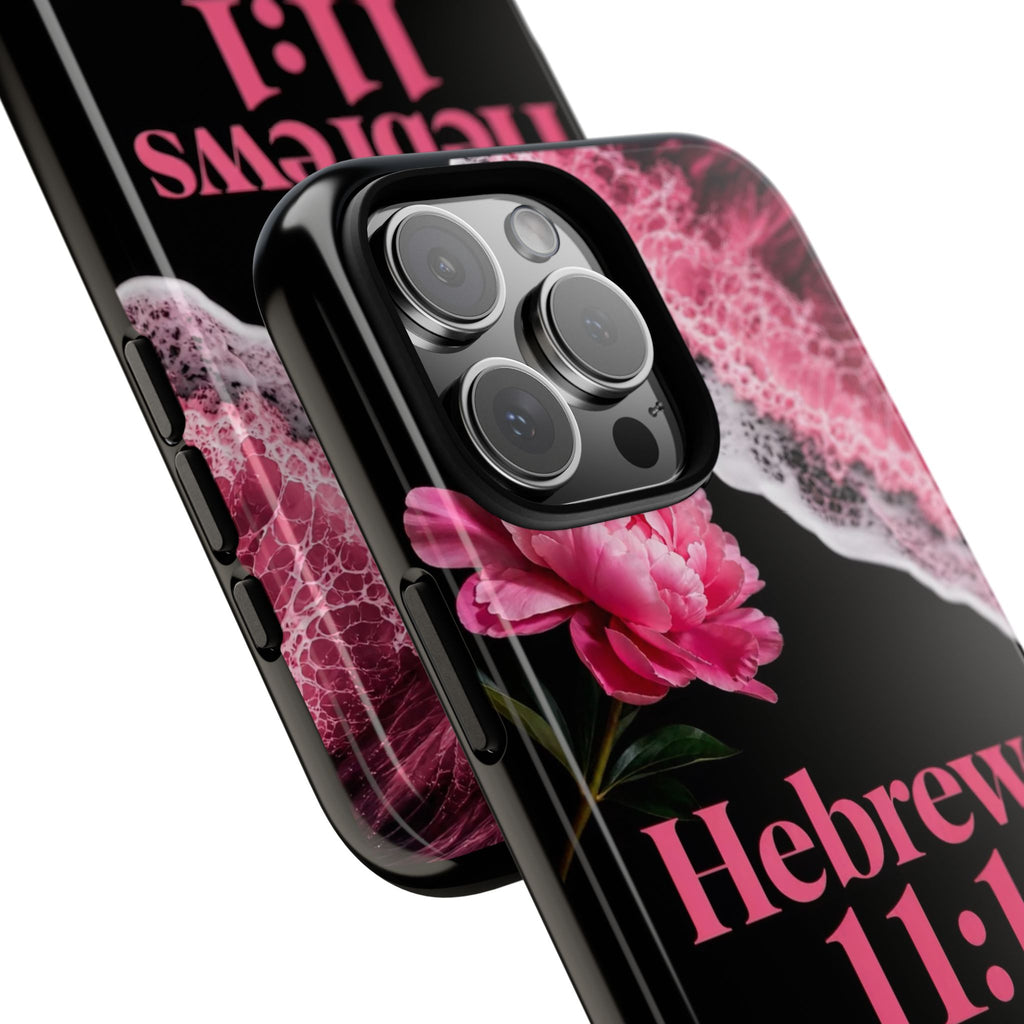 Bible Verses phone case -  Hebrews 11:1 Faith Phone Case — Pink Floral Scripture iPhone Cover