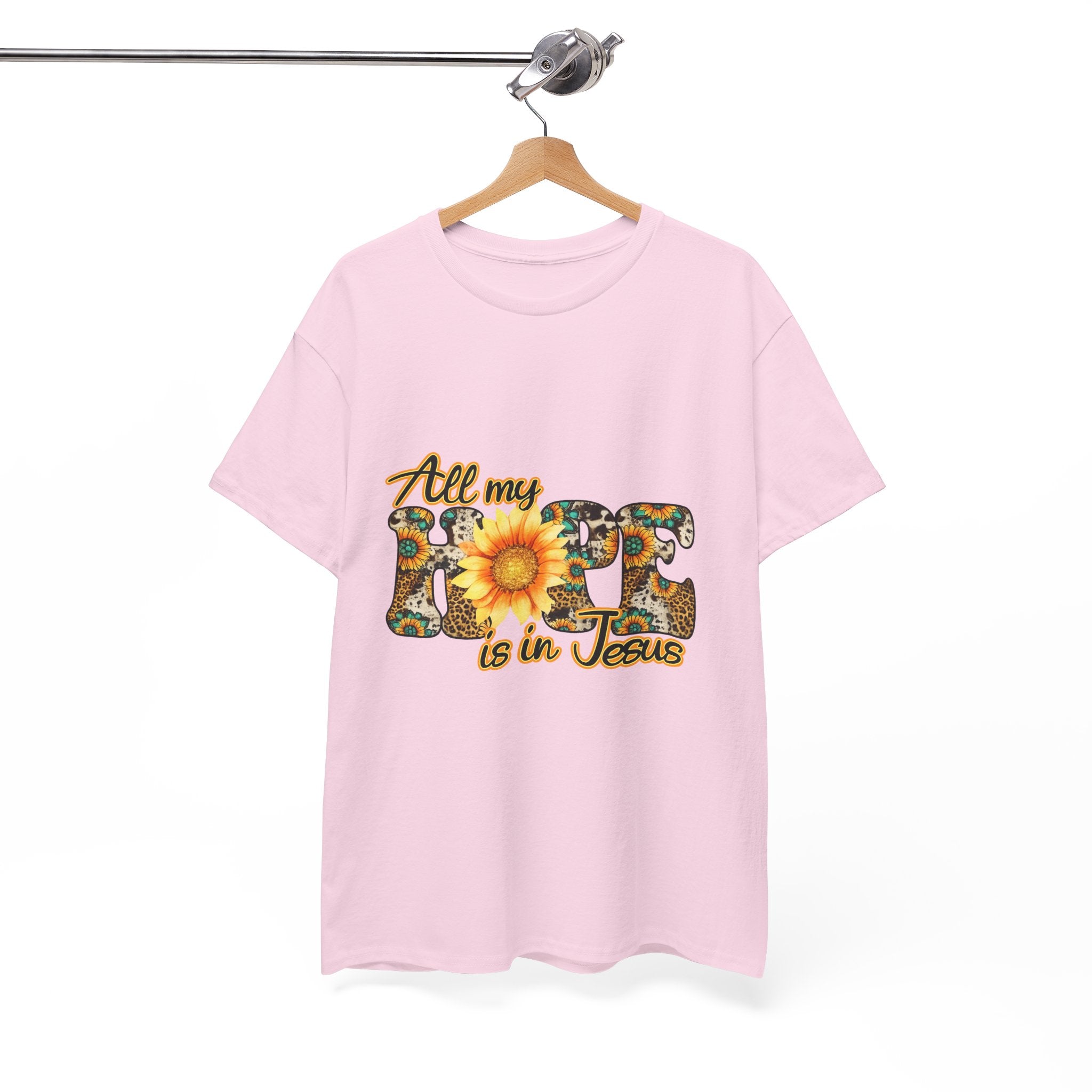 Faith Sunflower Tee - "All My Hope Is in Jesus" Christian T-Shirt
