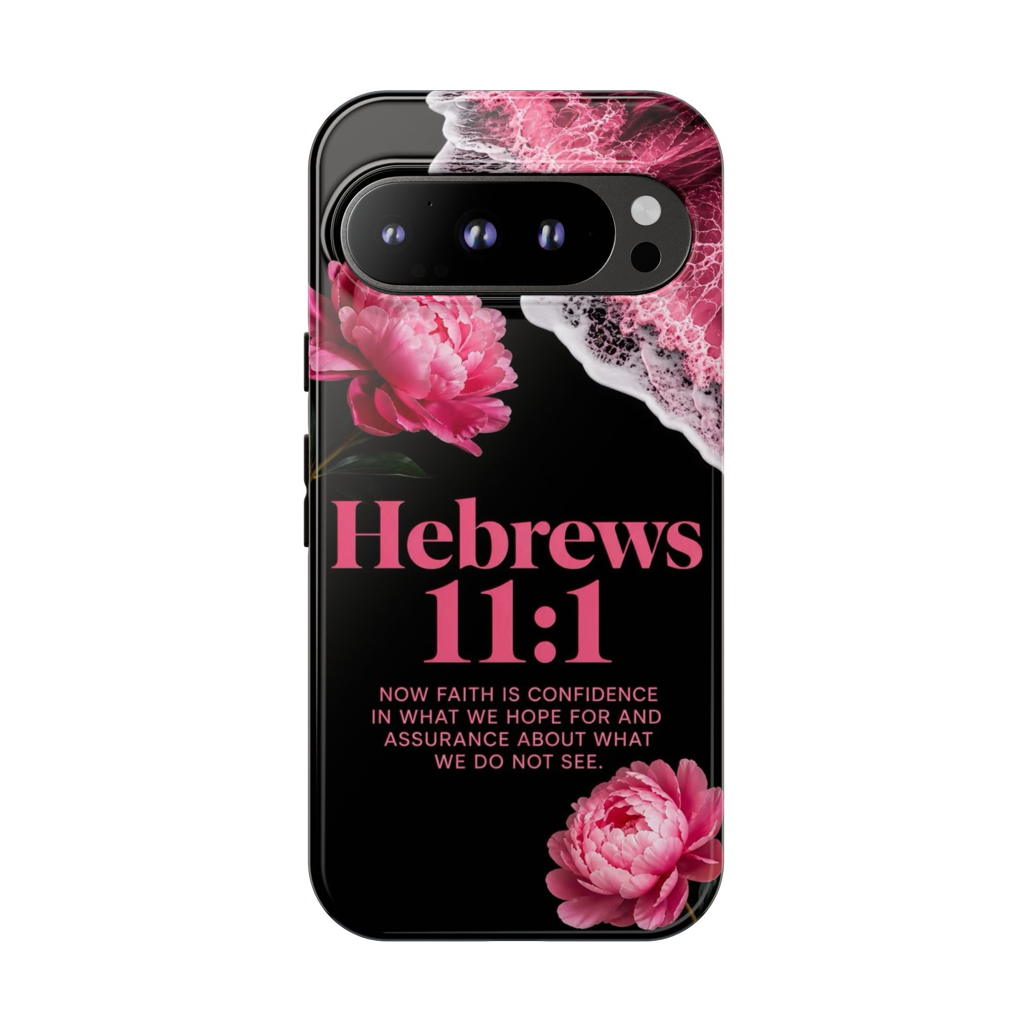 Bible Verses phone case -  Hebrews 11:1 Faith Phone Case — Pink Floral Scripture iPhone Cover