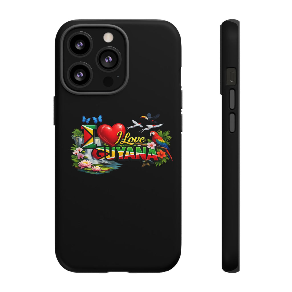 Phone case I Love Guyana Phone Case — Tough Protective Tropical Flag Design