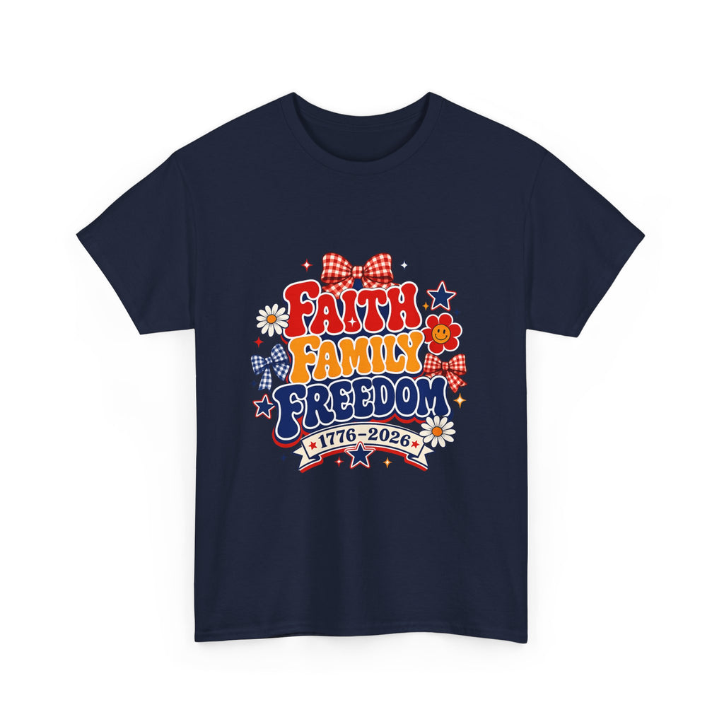 Fourth of July t-shirts - Faith Family Freedom 1776-2026 Patriotic T-Shirt — 4th of July Americana Tee