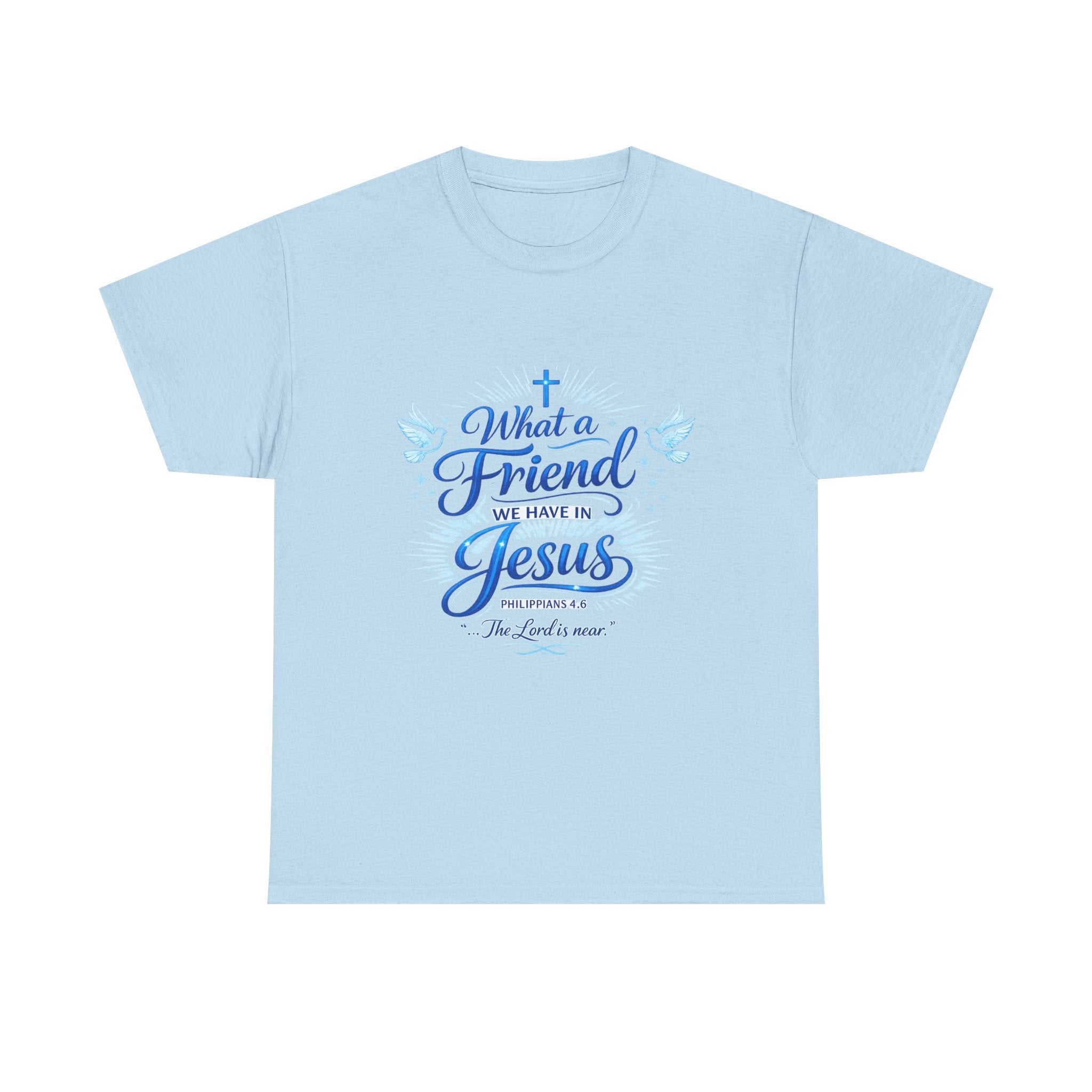 Christian Tee — “What a Friend We Have in Jesus” Inspirational Faith T-Shirt