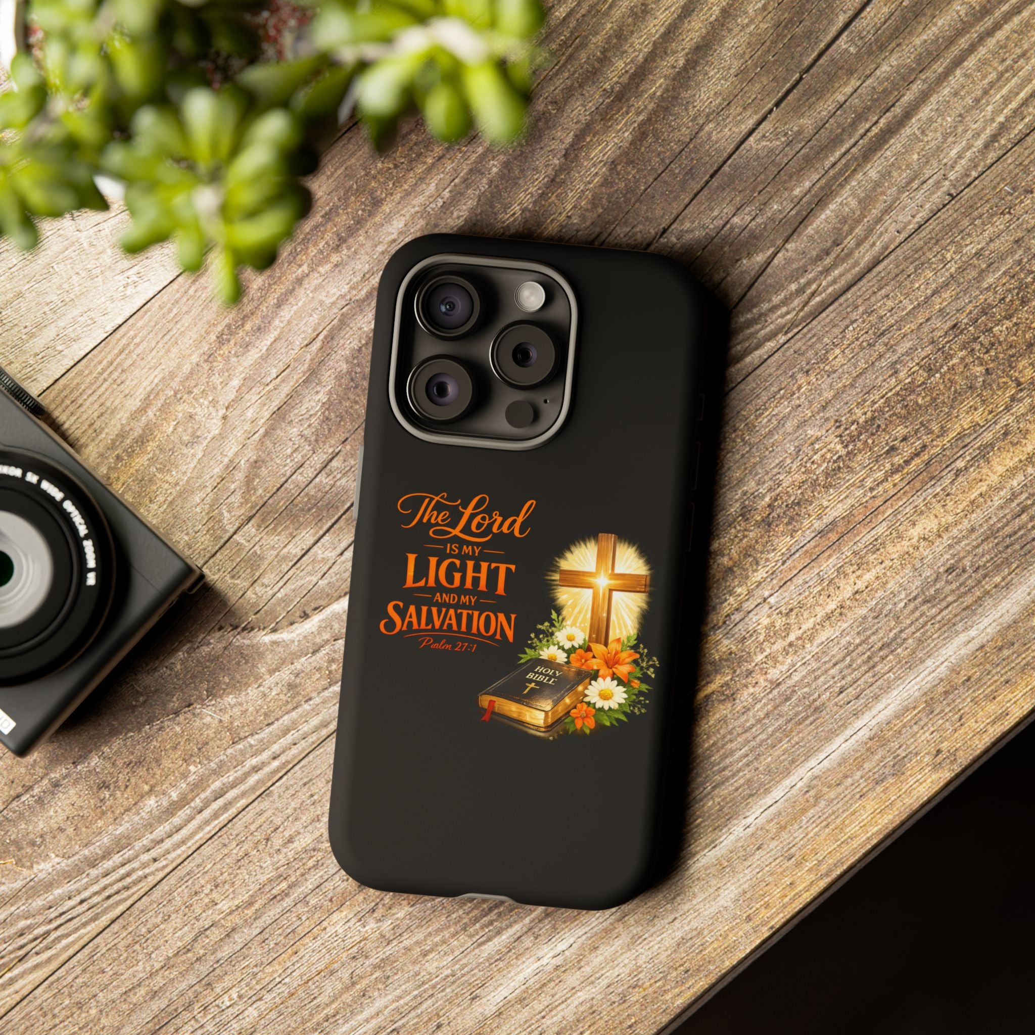 Christian Phone Case — "The Lord Is My Light and My Salvation" Bible Verse Design