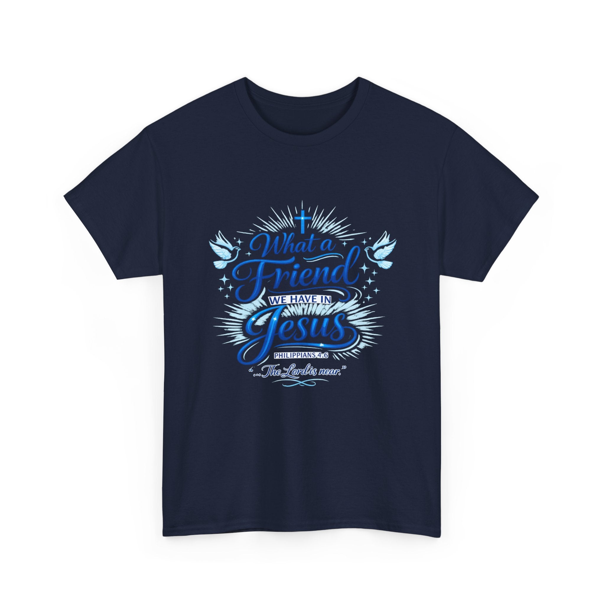 Christian Tee — “What a Friend We Have in Jesus” Inspirational Faith T-Shirt