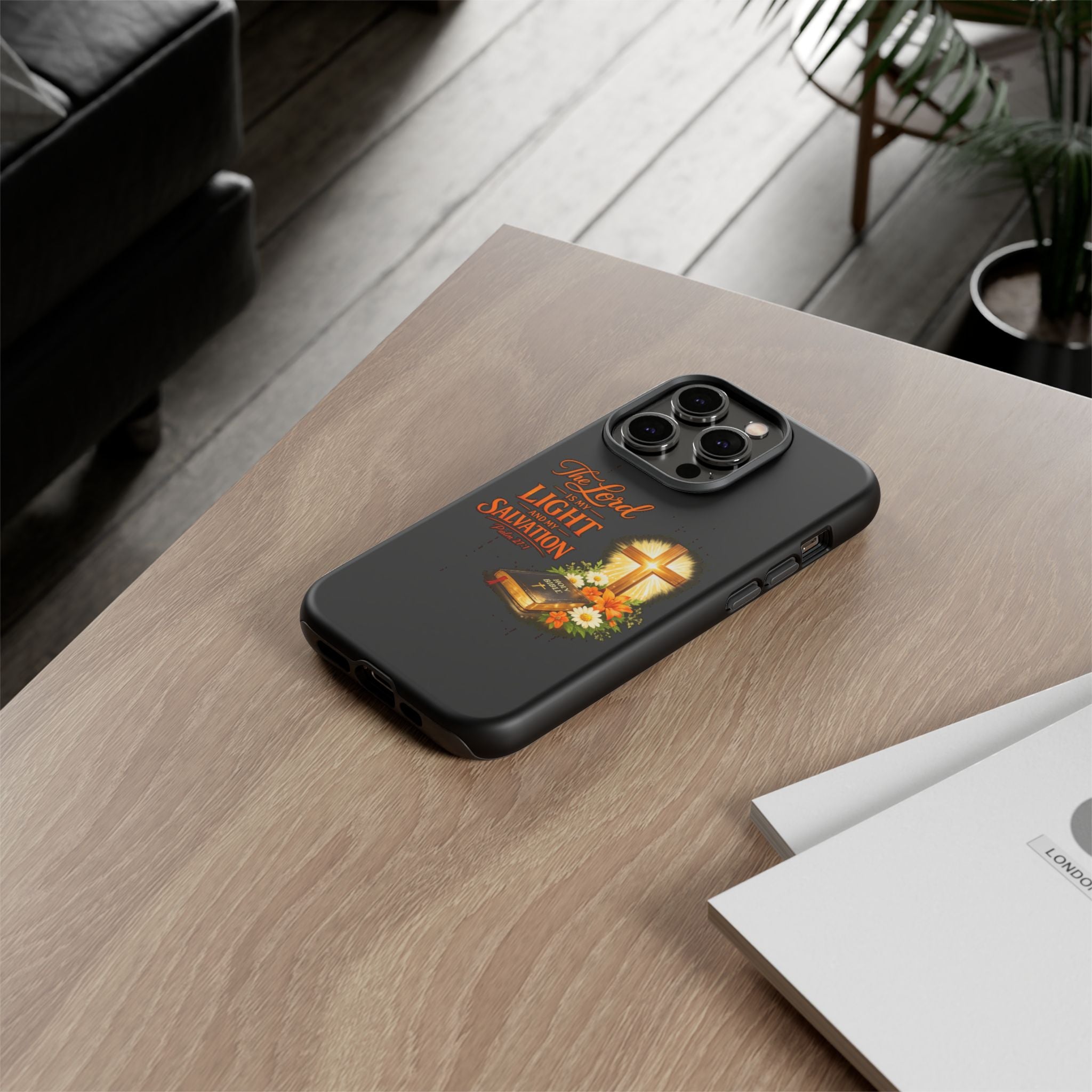 Christian Phone Case — "The Lord Is My Light and My Salvation" Bible Verse Design