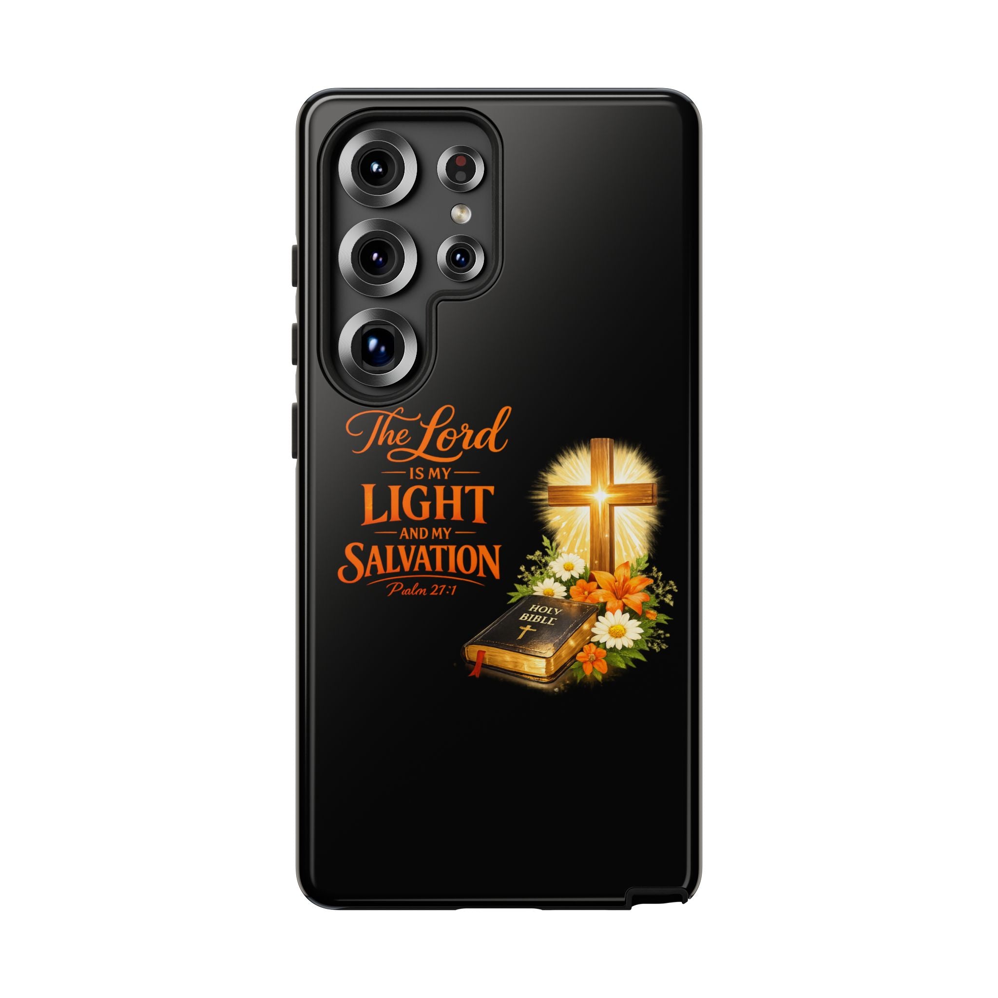 Christian Phone Case — "The Lord Is My Light and My Salvation" Bible Verse Design