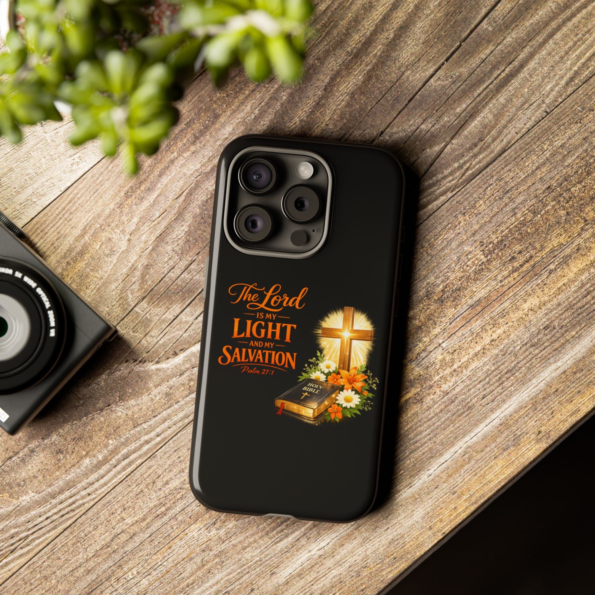 Christian Phone Case — "The Lord Is My Light and My Salvation" Bible Verse Design