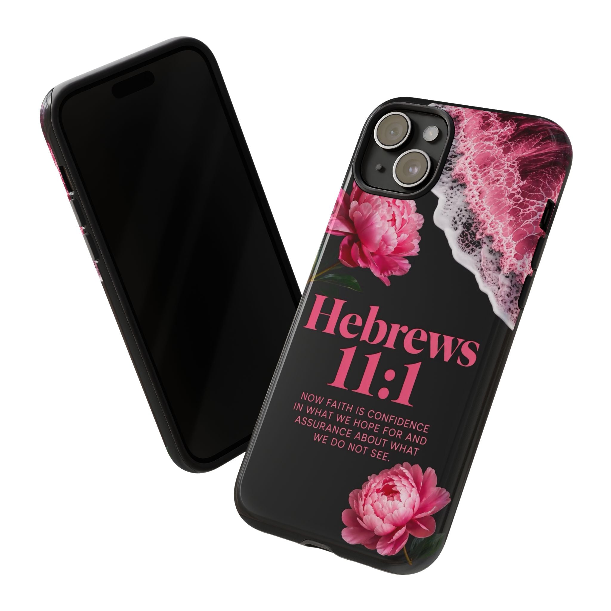 Bible Verses phone case -  Hebrews 11:1 Faith Phone Case — Pink Floral Scripture iPhone Cover