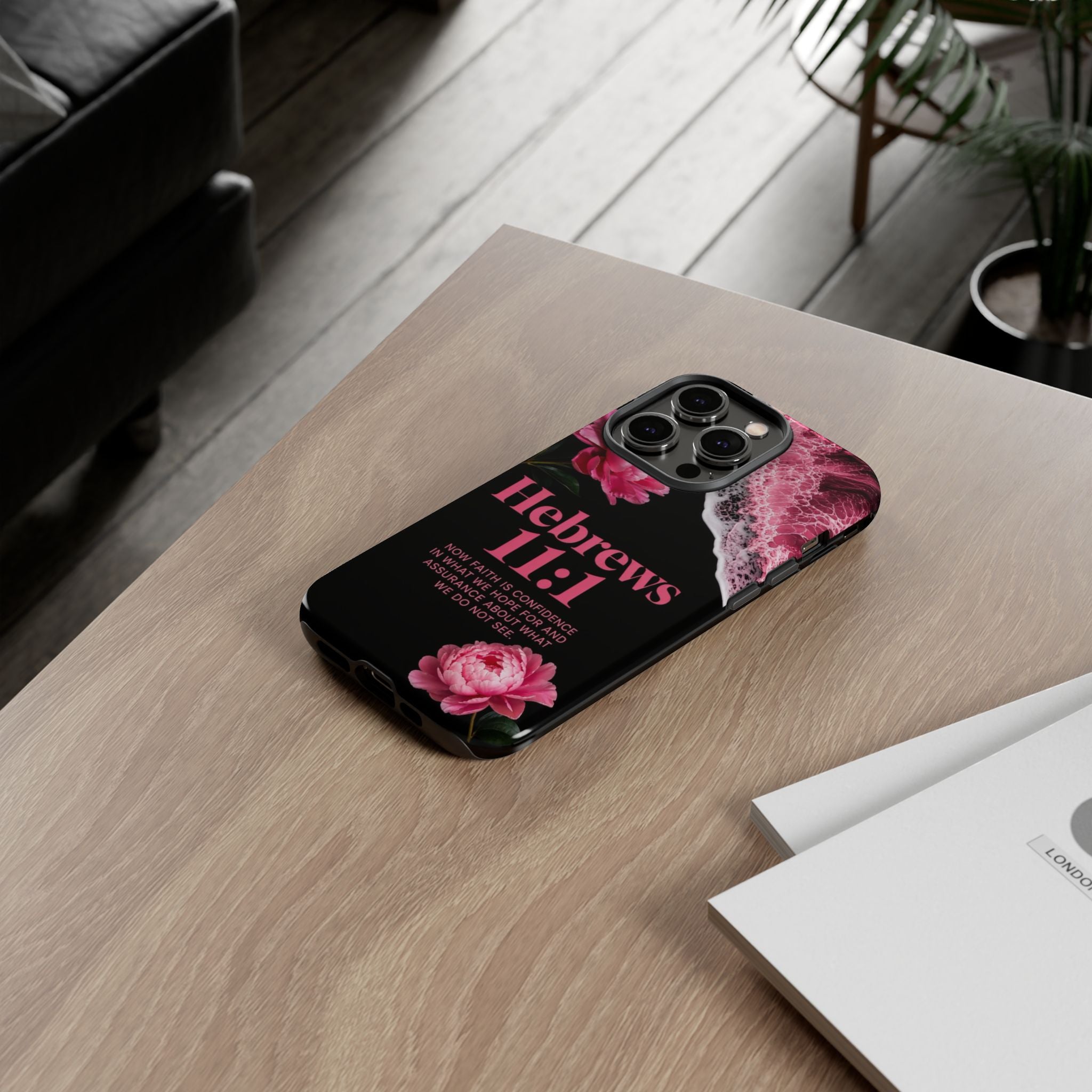 Bible Verses phone case -  Hebrews 11:1 Faith Phone Case — Pink Floral Scripture iPhone Cover