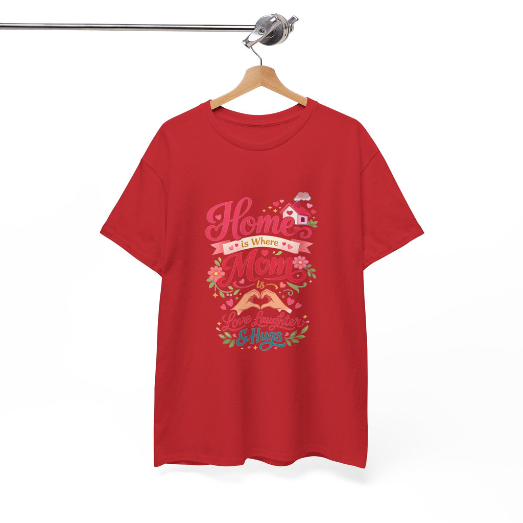 Mom Home T‑Shirt — “Home Is Where Mom Is” Floral Mother’s Day Tee